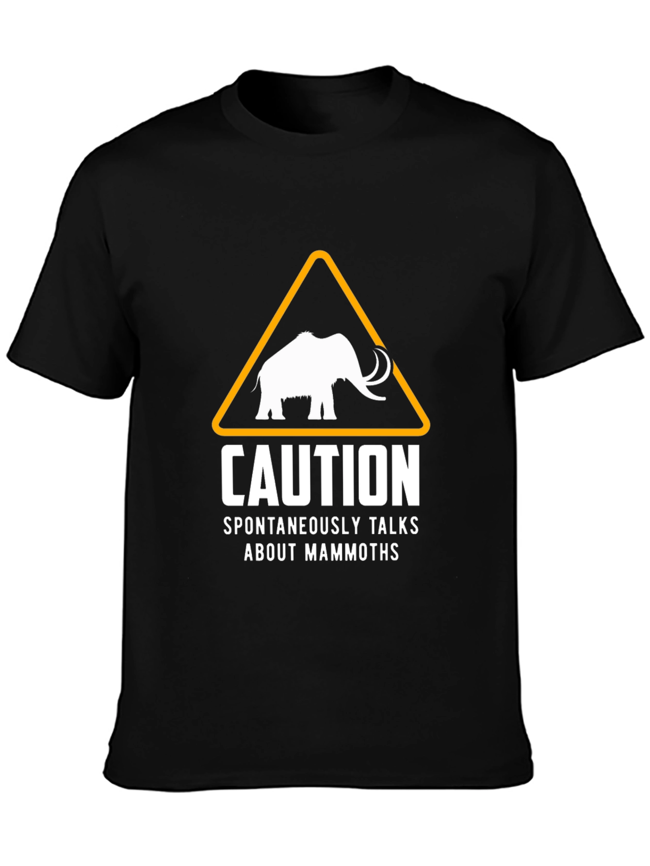 Caution Talks About Mammoths T-Shirt