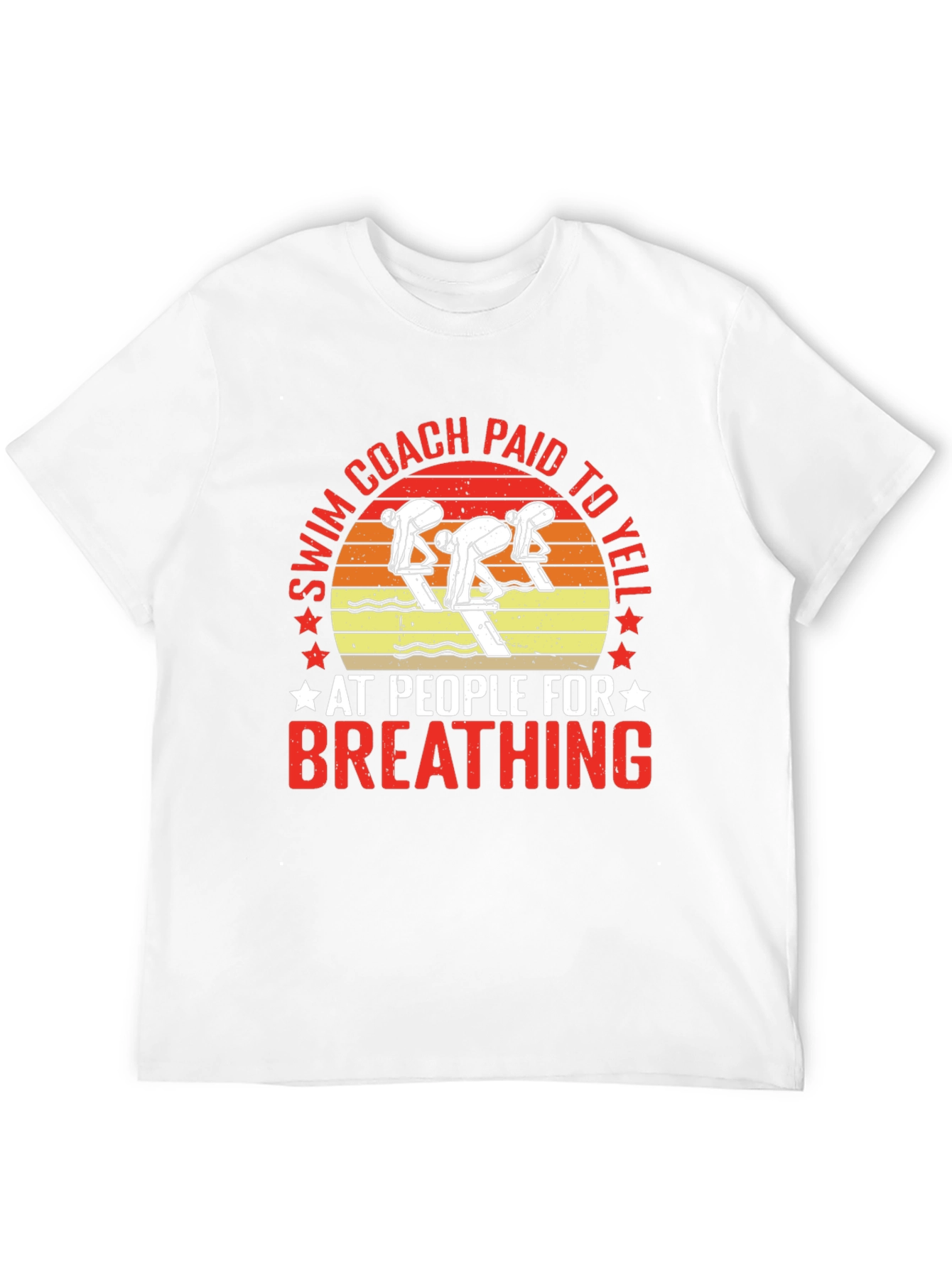Swim Coach Paid to Yell T-Shirt