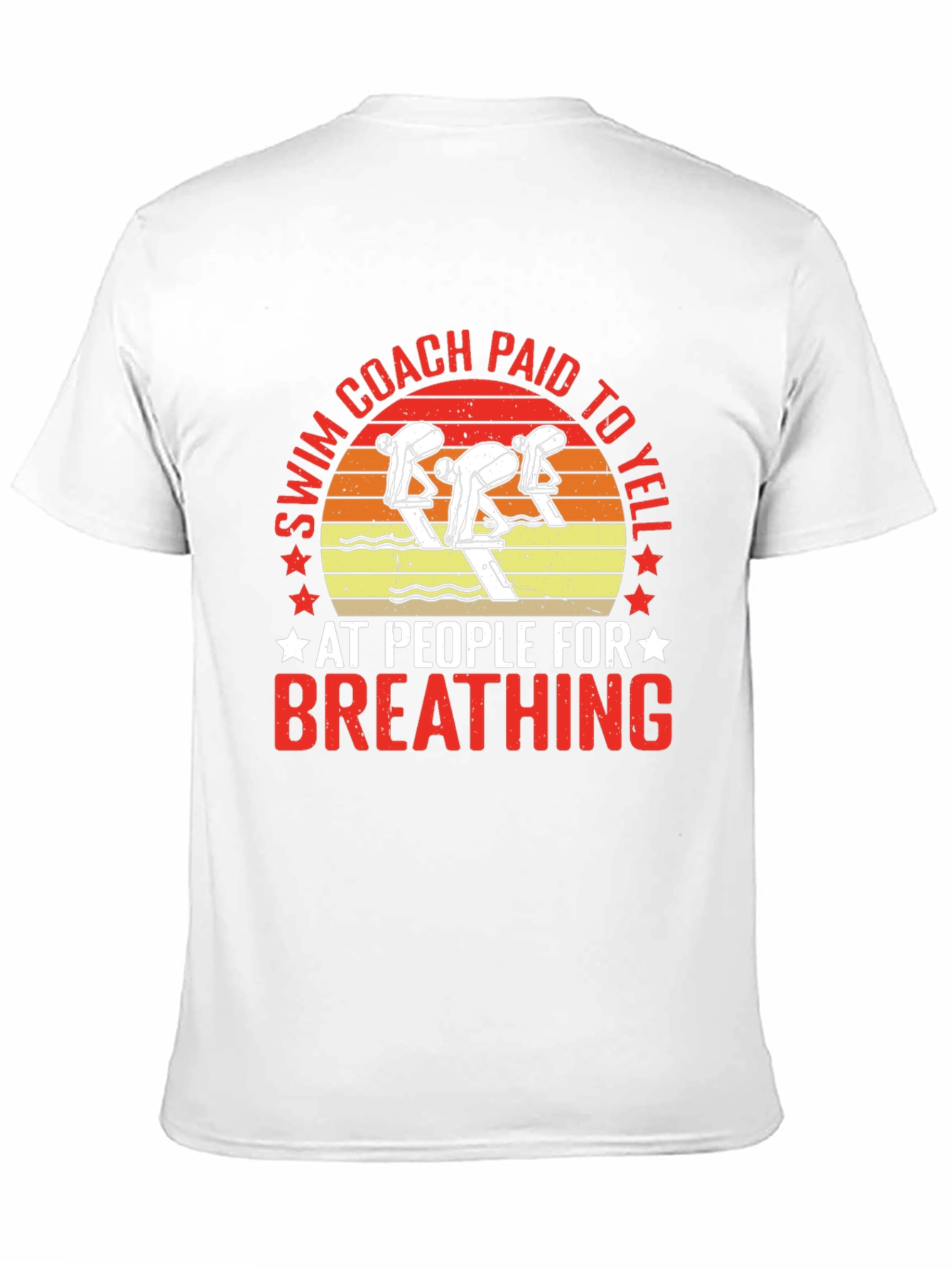 Swim Coach Paid to Yell T-Shirt