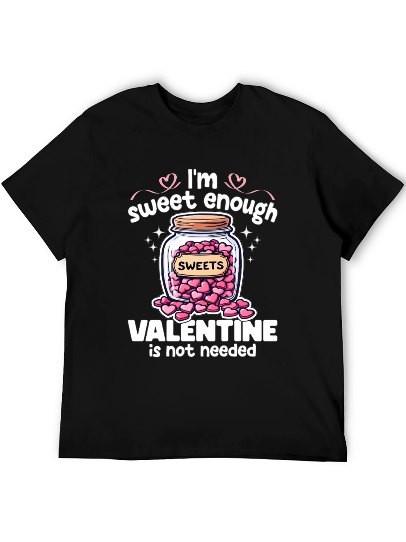 Sweet Enough Valentines Day T-Shirt