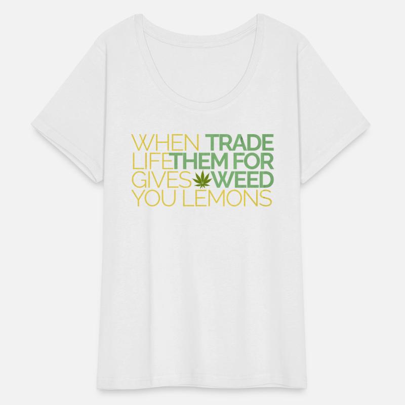 When life gives you Lemons trade them for weed