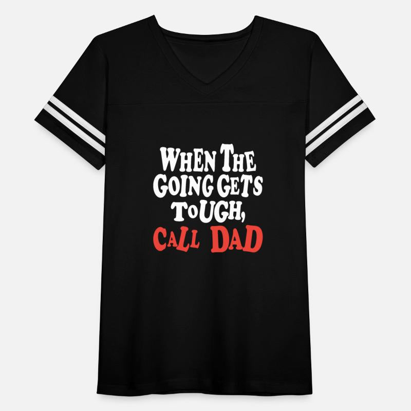 When The Going Gets Tough, Call Dad