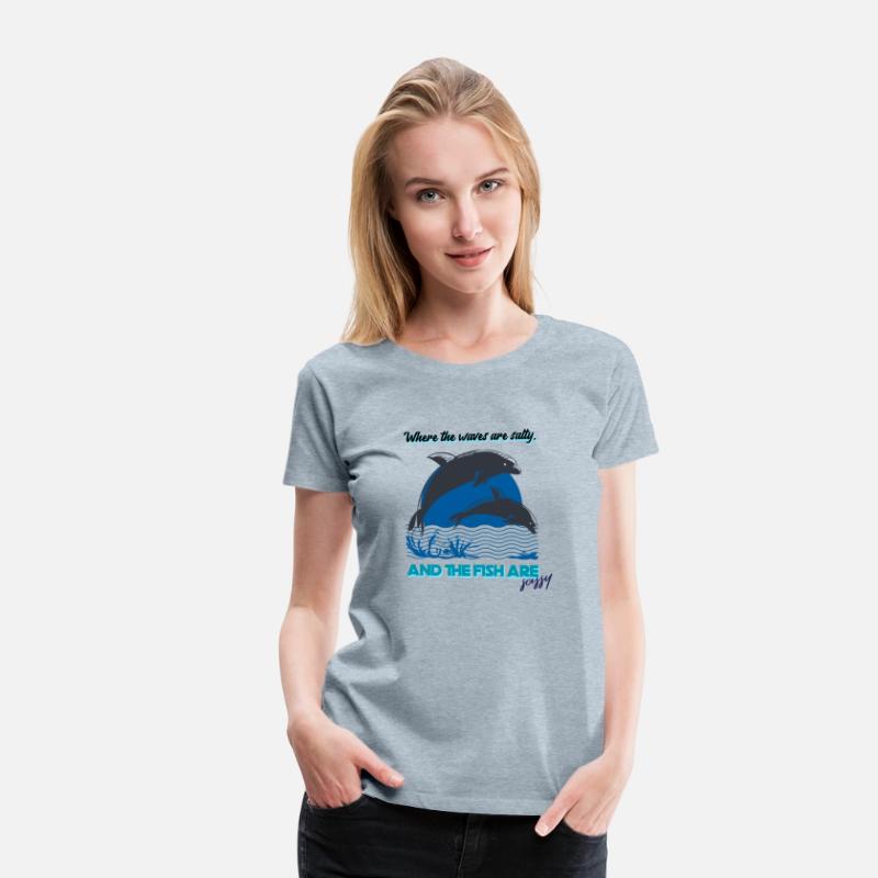 Where the waves are salty, and the fish are sassy