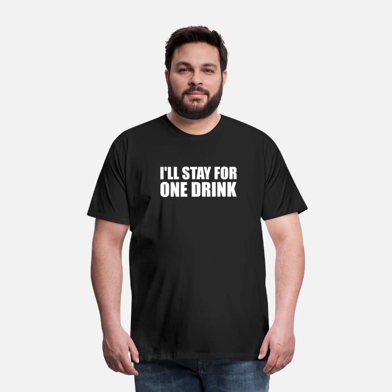WHITE LIES PARTY SHIRT - I'LL STAY FOR ONE DRINK