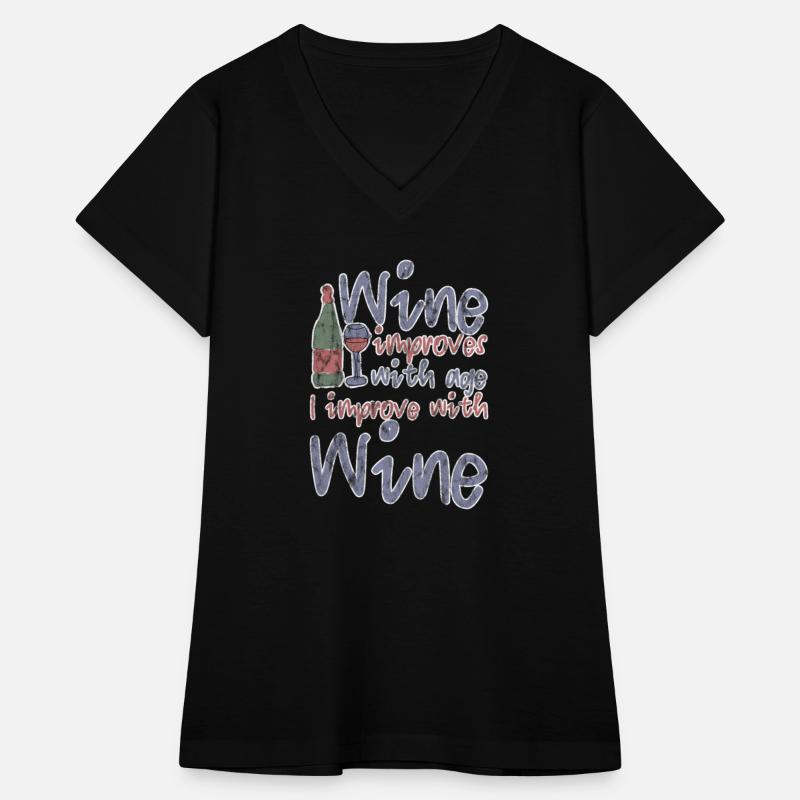 Wine Improves With Age, I Improve With Wine 3