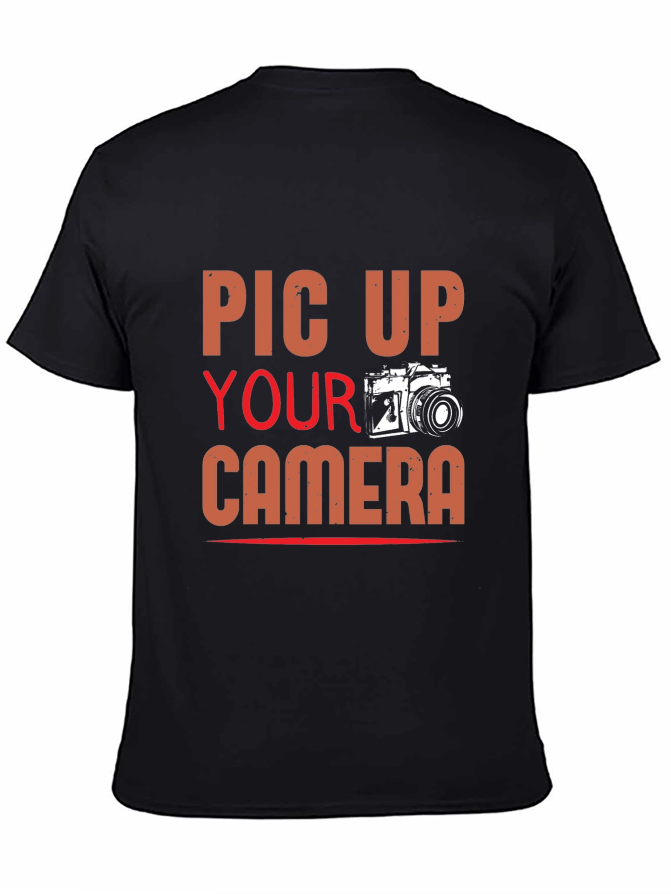 Pick Up Your Camera T-Shirt - Photographer Tee