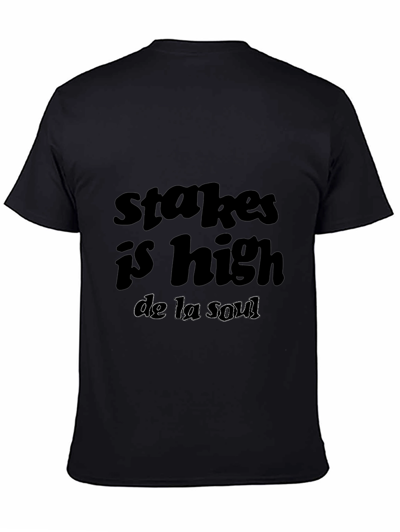 Stakes is High De La Soul Black T-Shirt