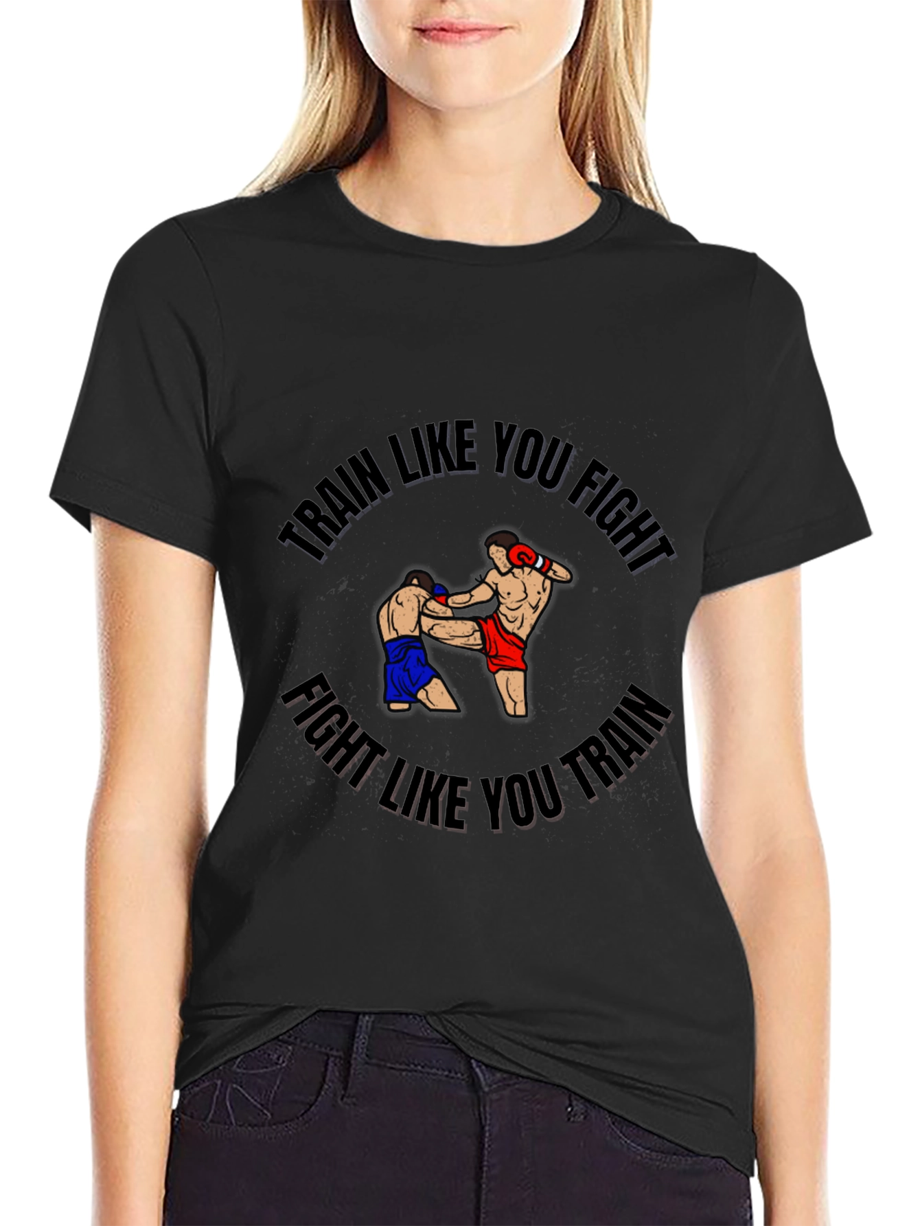 Train Like You Fight Graphic T-Shirt