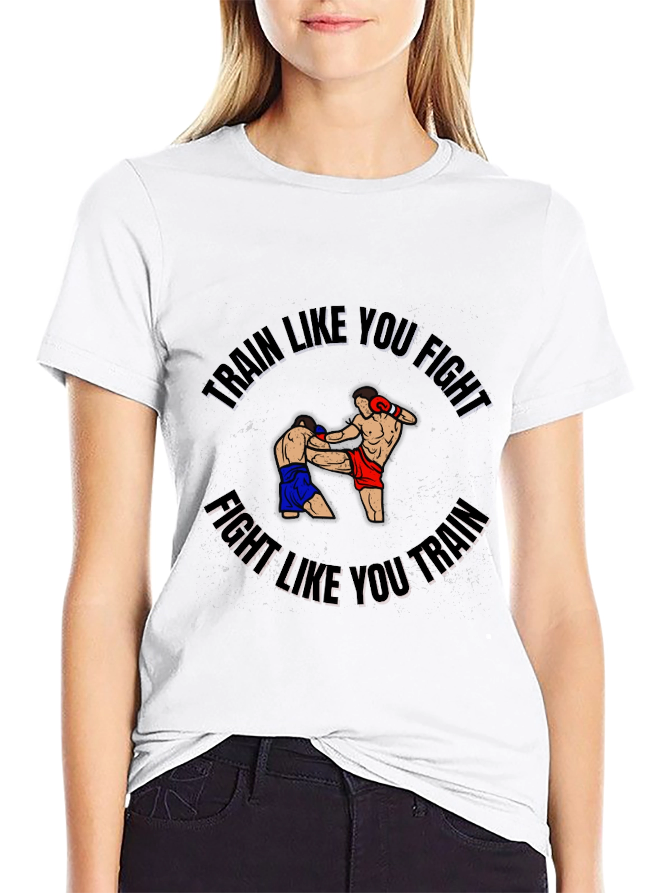Train Like You Fight Graphic T-Shirt