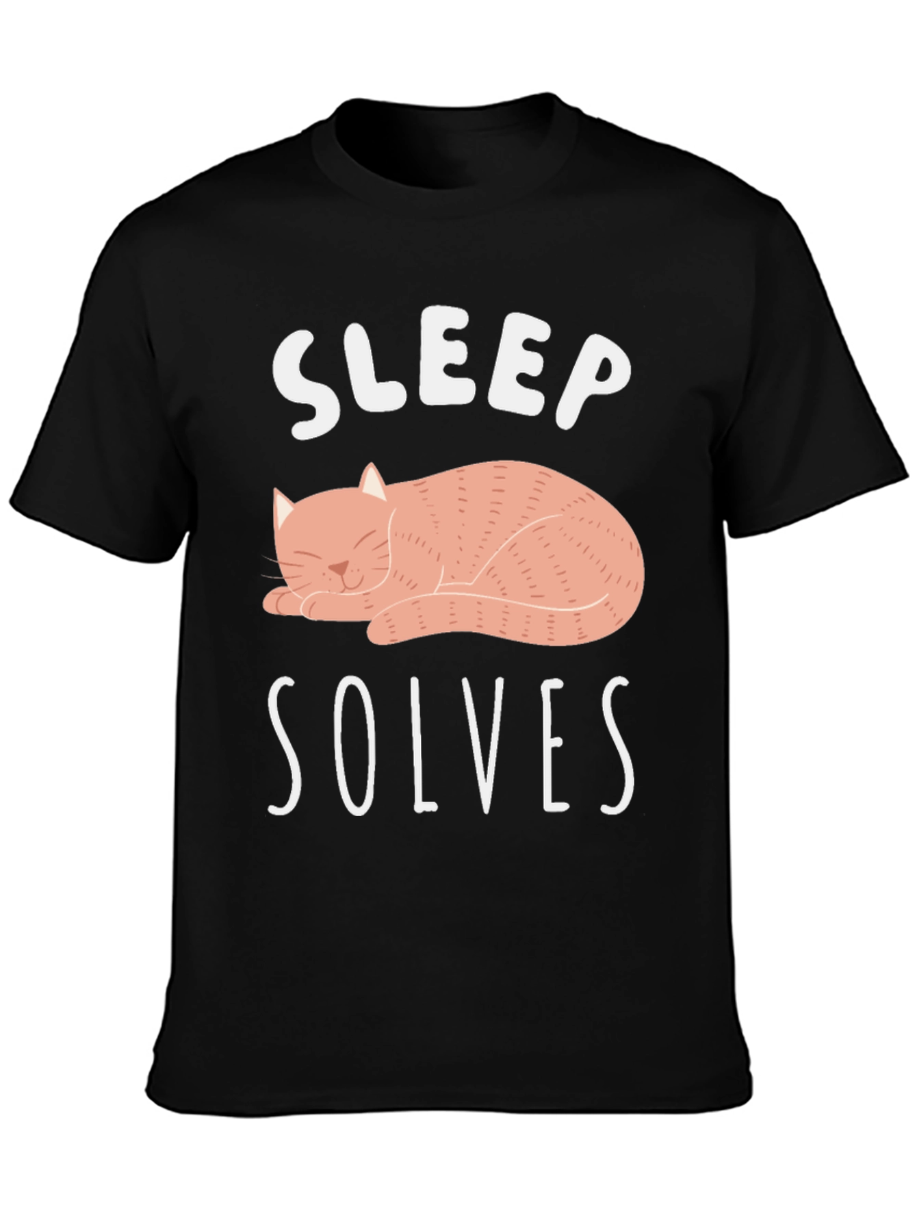 Sleep Solves Everything T-Shirt