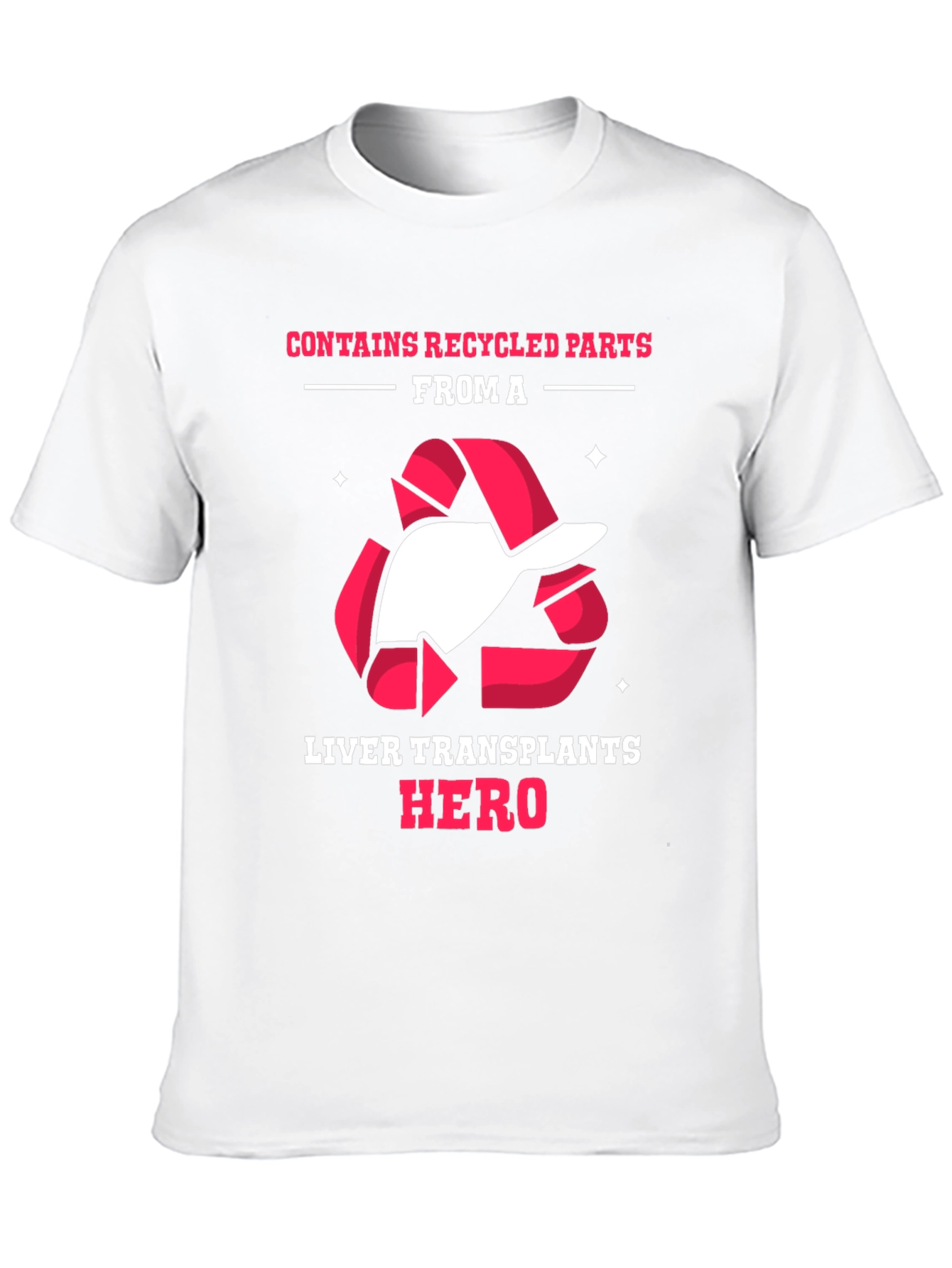 Liver Transplant Hero Recycled Parts T-Shirt