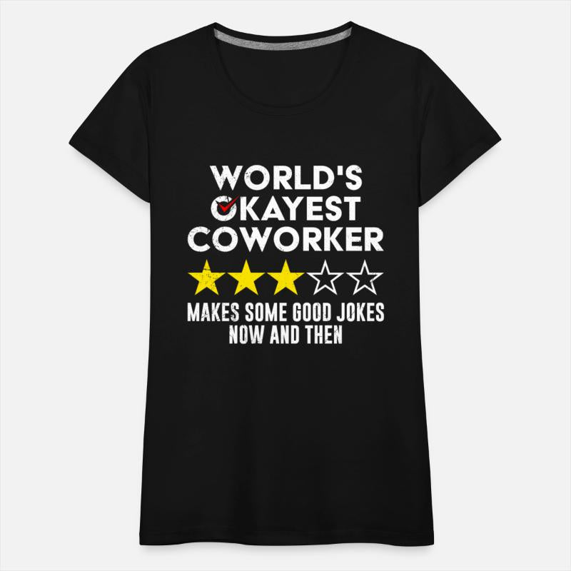 Working Colleague World's most Okayest Coworker