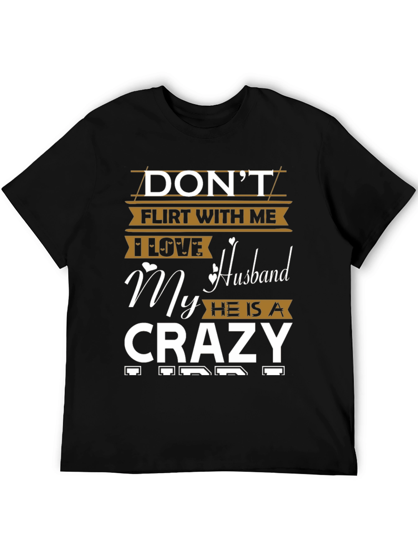 Dont Flirt With Me Funny Husband T-Shirt