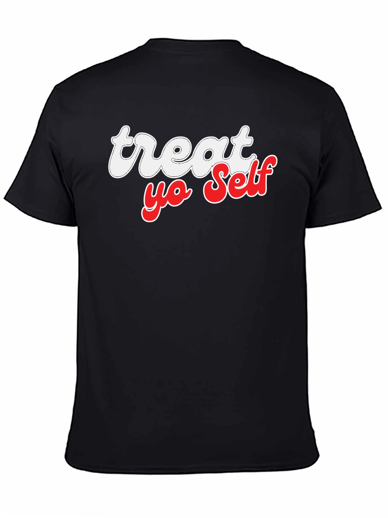 Treat Yo Self Graphic T-Shirt