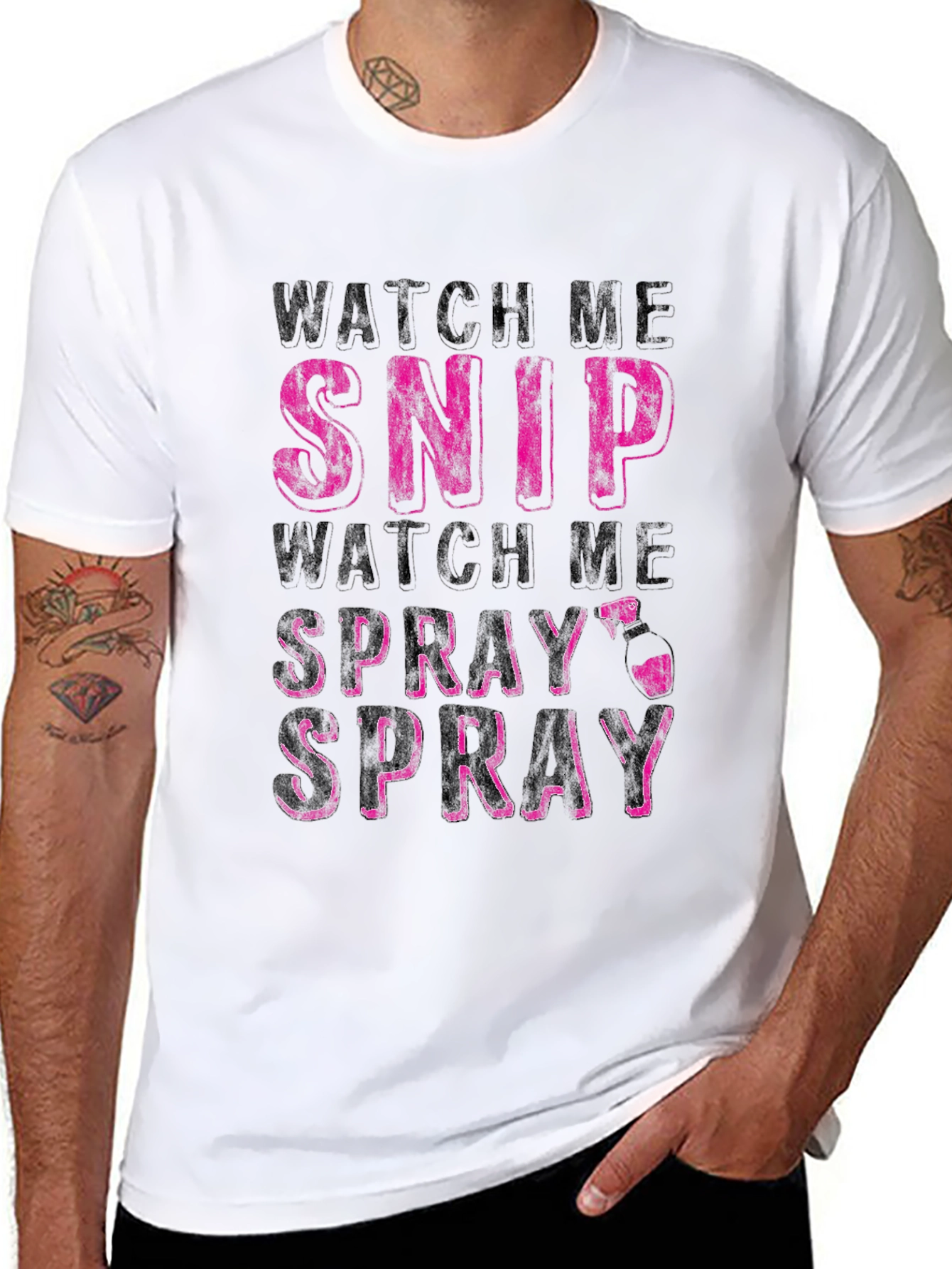 Watch Me Snip & Spray Funny T-Shirt