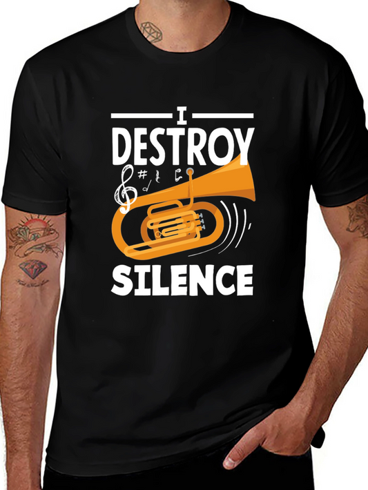 I Destroy Silence Tuba Player Funny Music T-Shirt