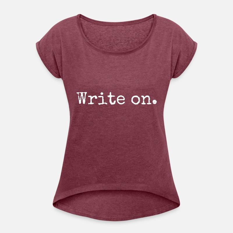 Write on. Funny Novelty Writing Gift for Writers