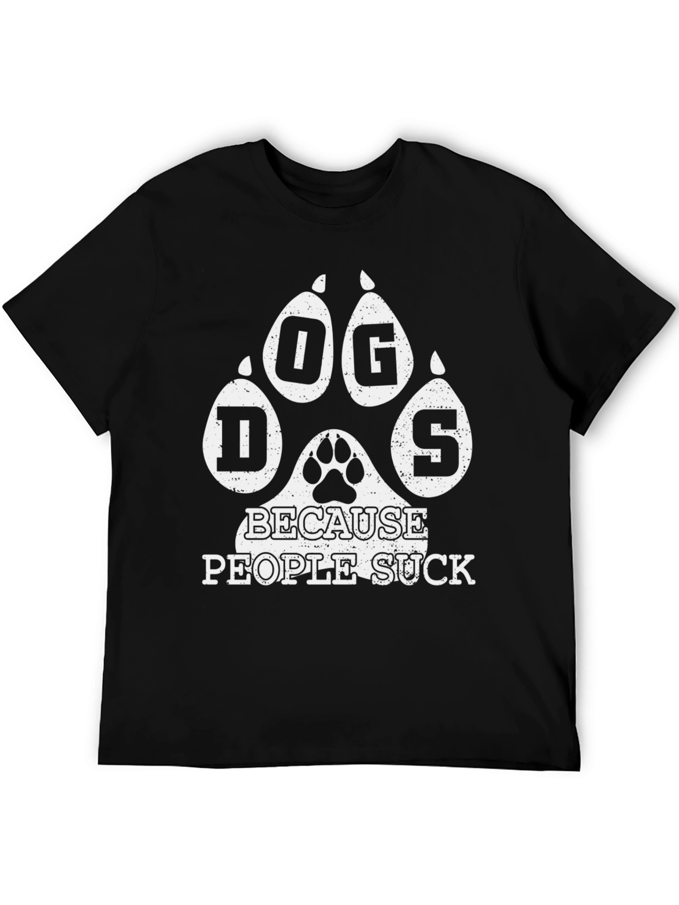 Dogs Because People Suck Graphic Tee