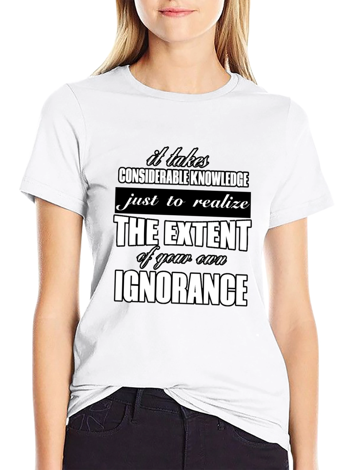 Ignorance Knowledge Quote Graphic Tee