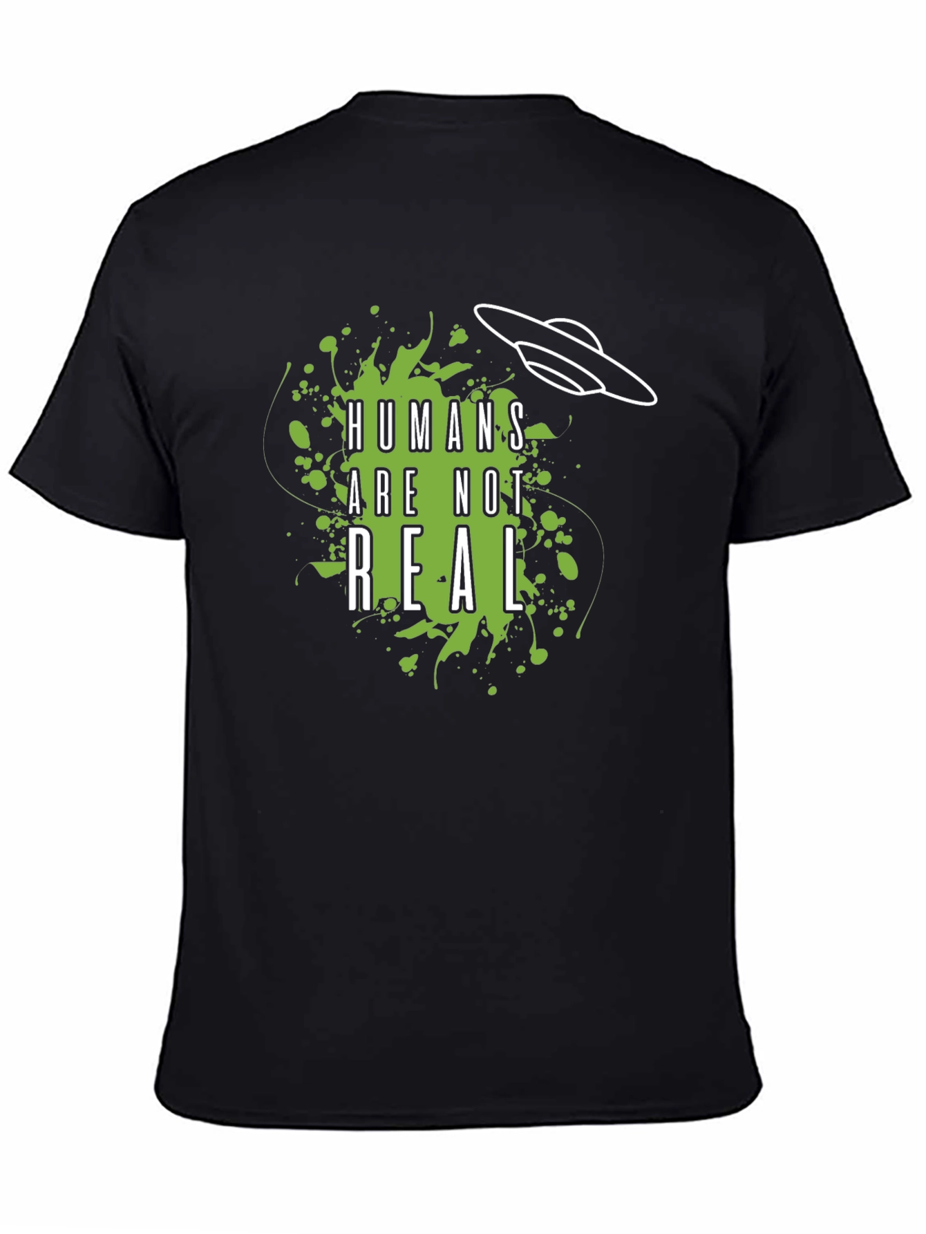 Humans Are Not Real Graphic Tee