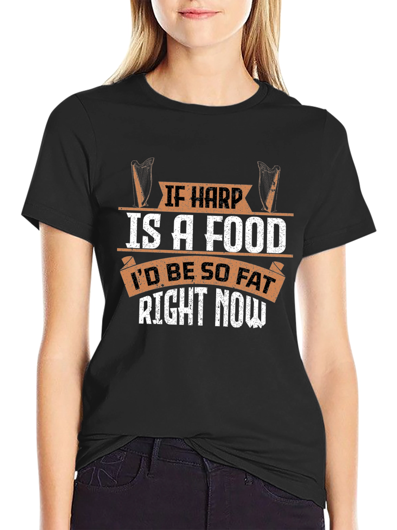 If Harp Is A Food Funny Music Lover T-Shirt
