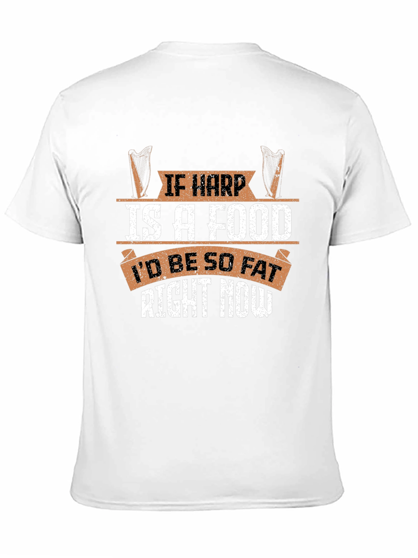 If Harp Is A Food Funny Music Lover T-Shirt