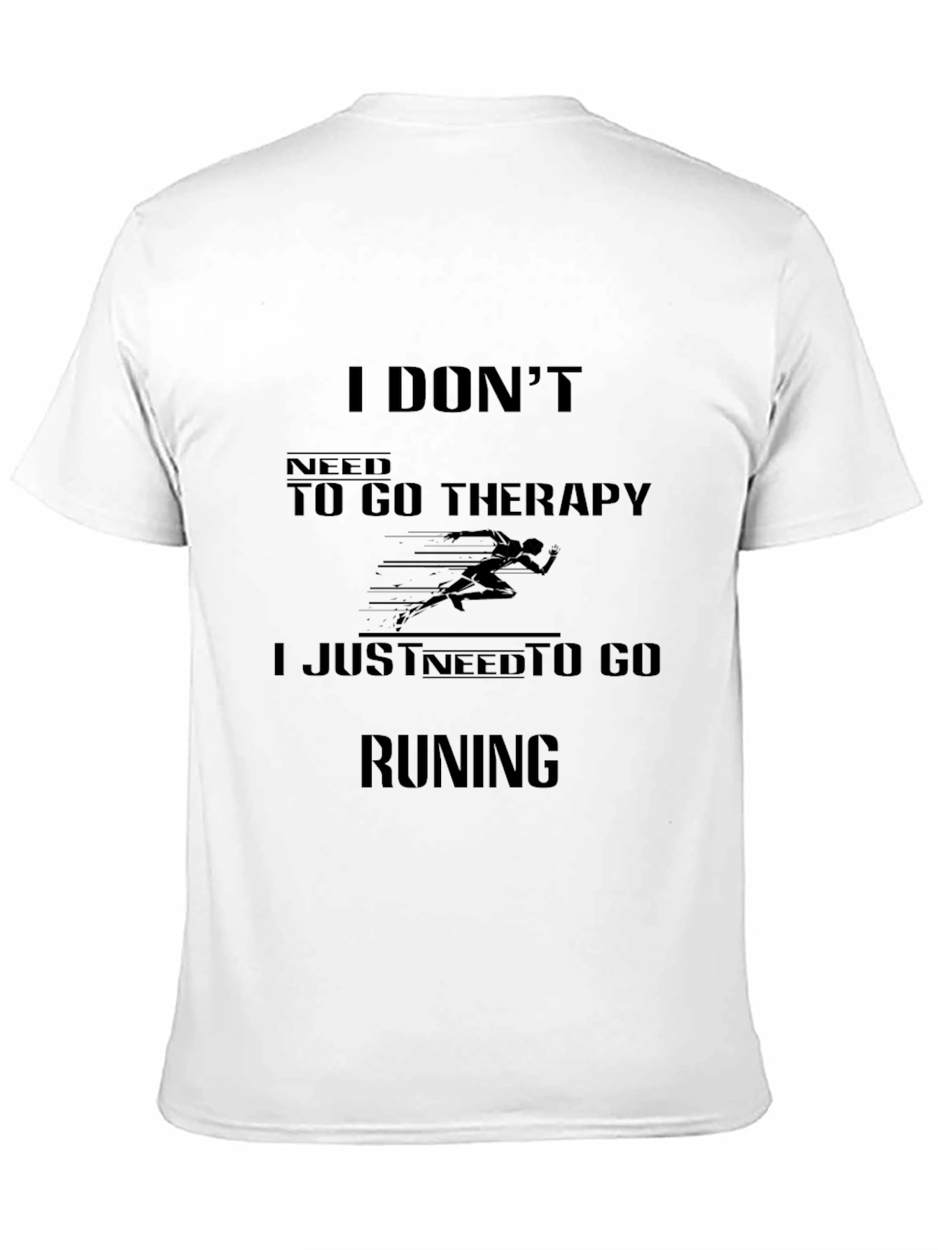 Therapy? I Just Need Running T-Shirt
