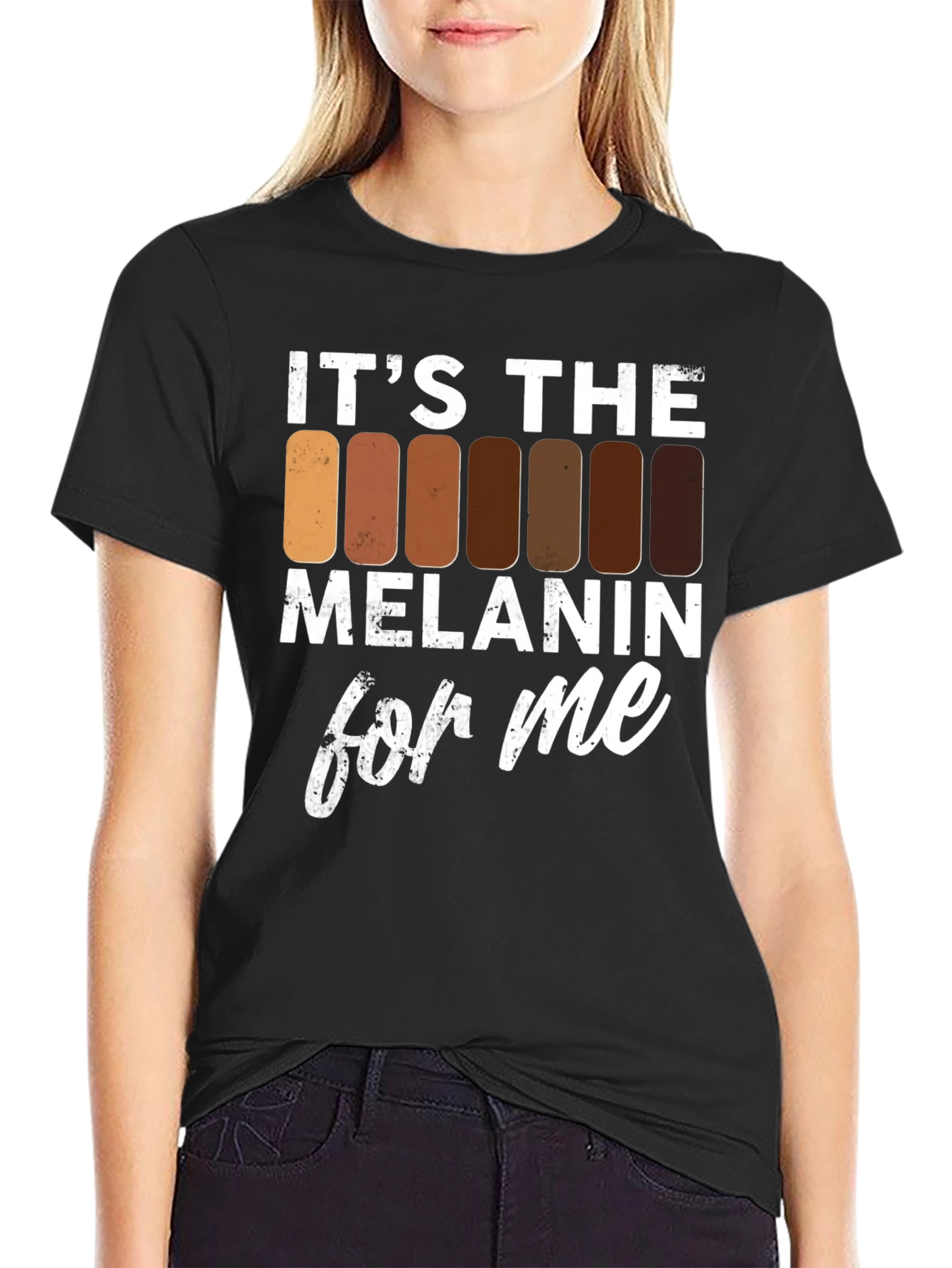 Its The Melanin For Me T-Shirt