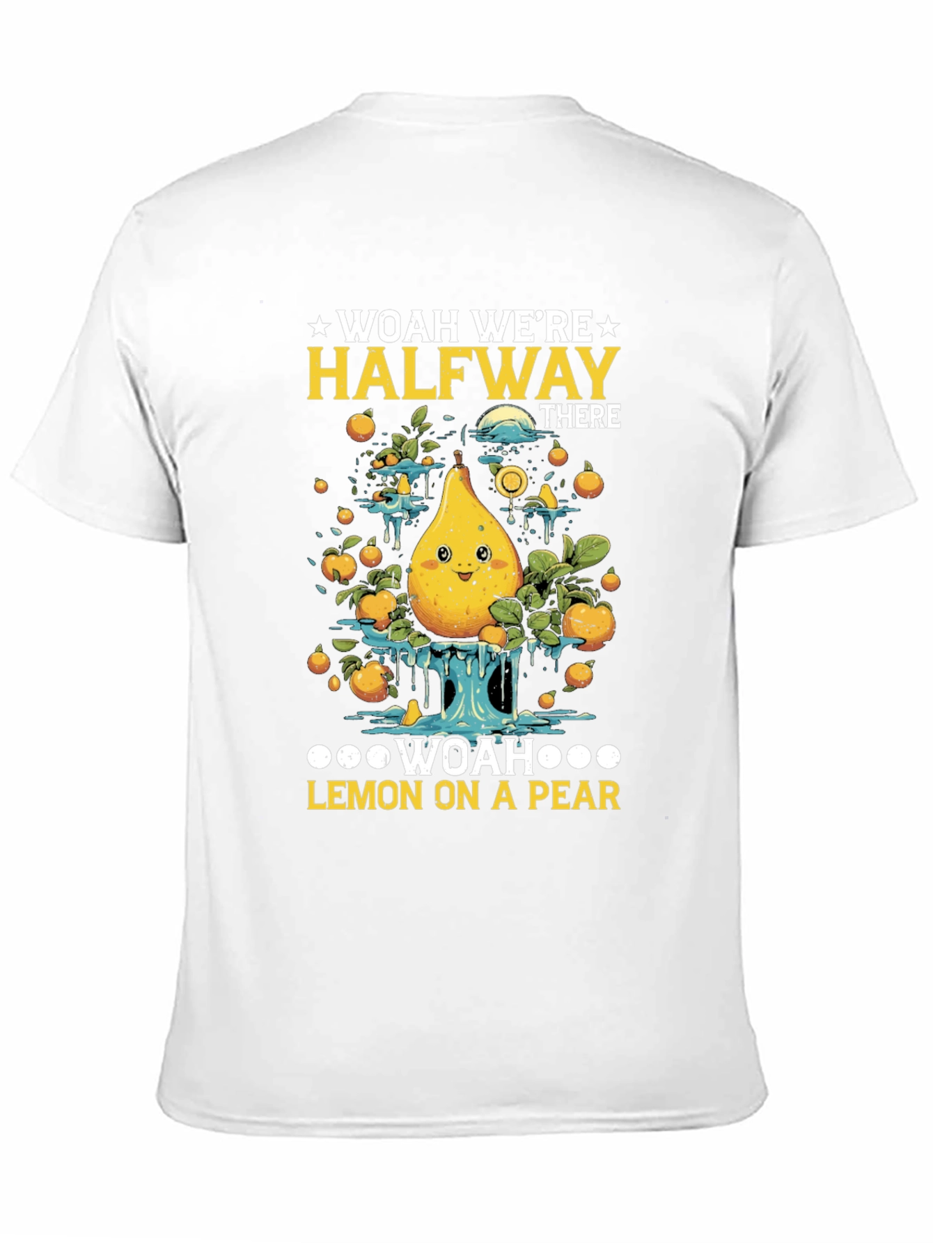 Woah Were Halfway There Funny T-Shirt