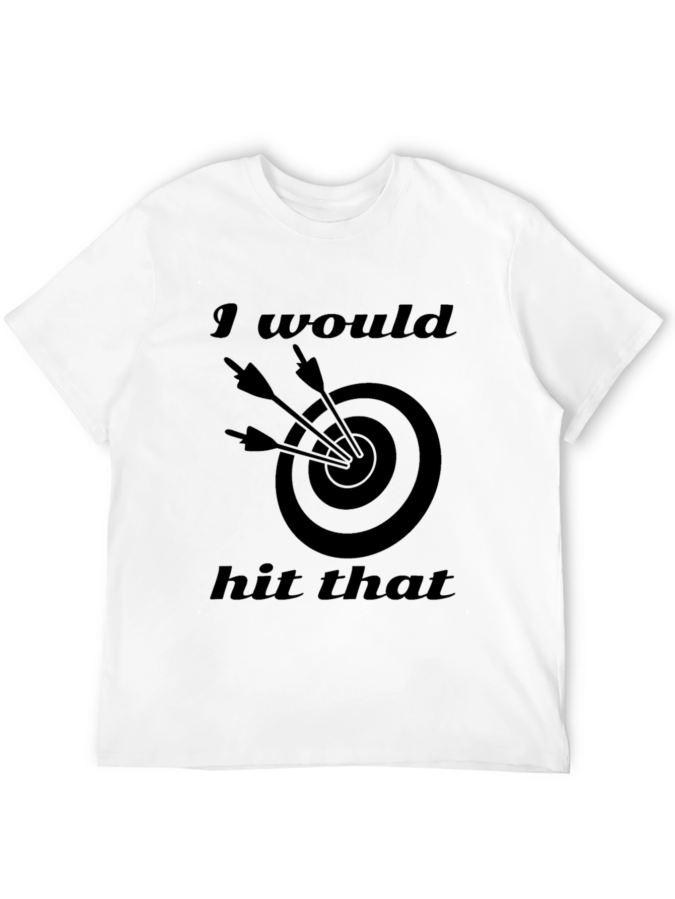 I Would Hit That Target T-Shirt
