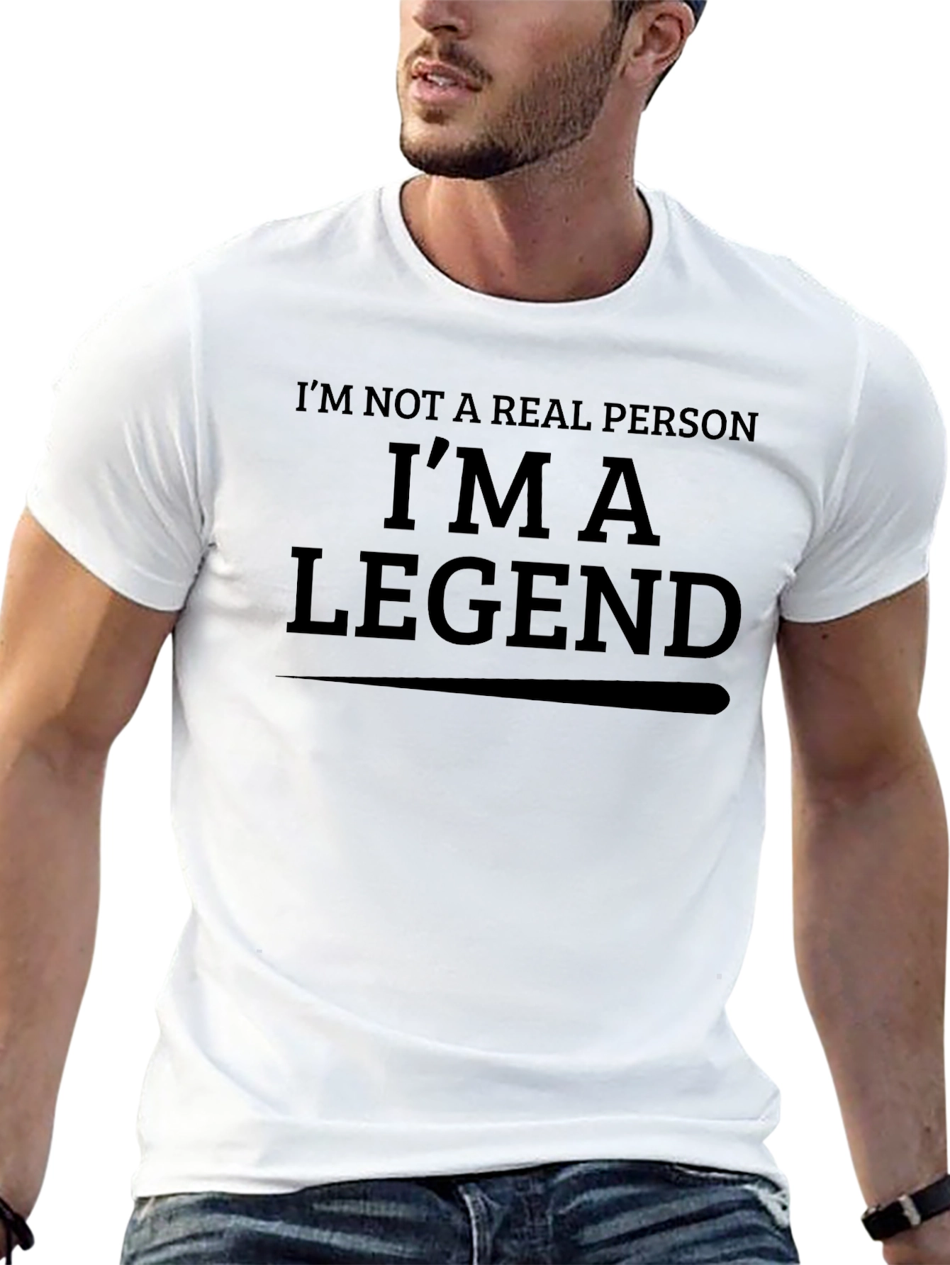Im Not a Real Person Im a Legend T-Shirt