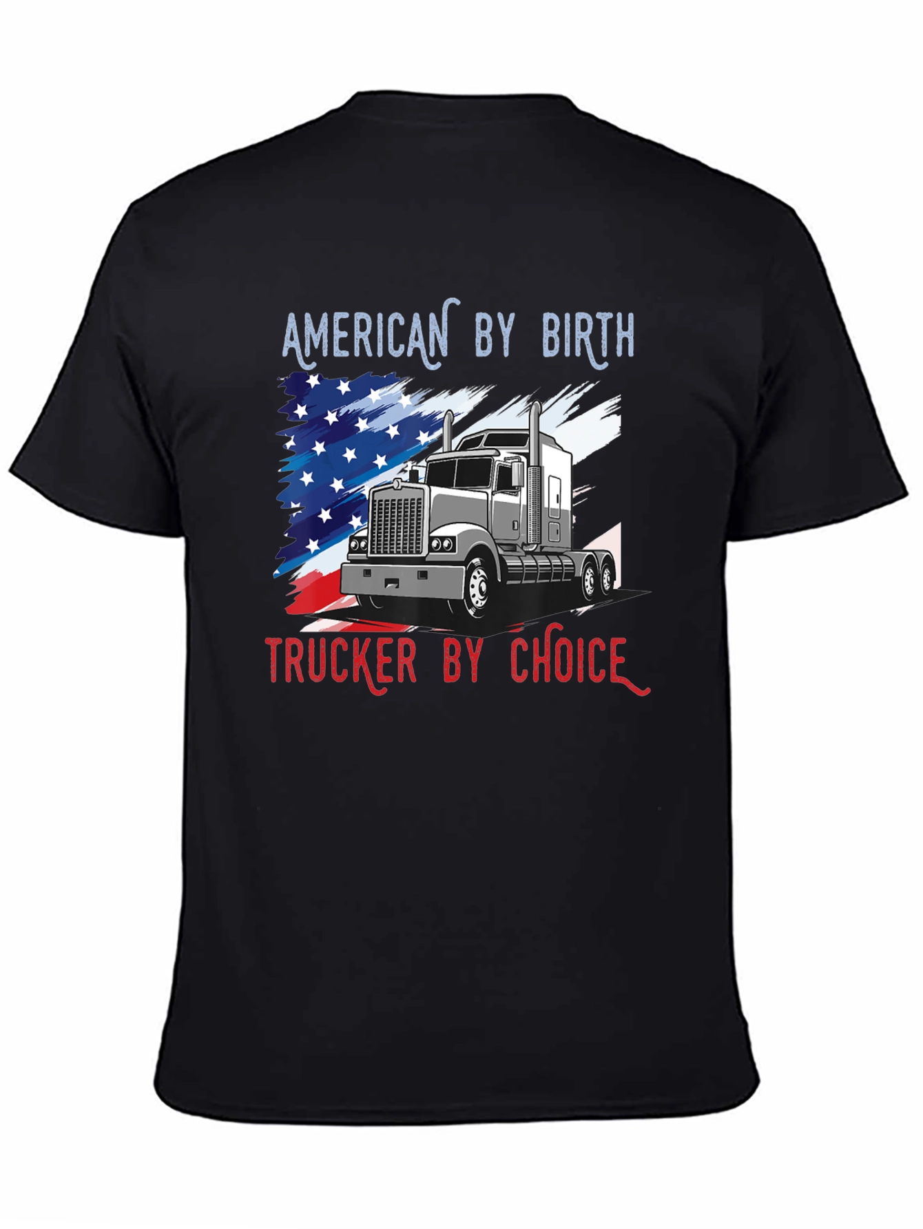 American Trucker T-Shirt: Patriots Choice