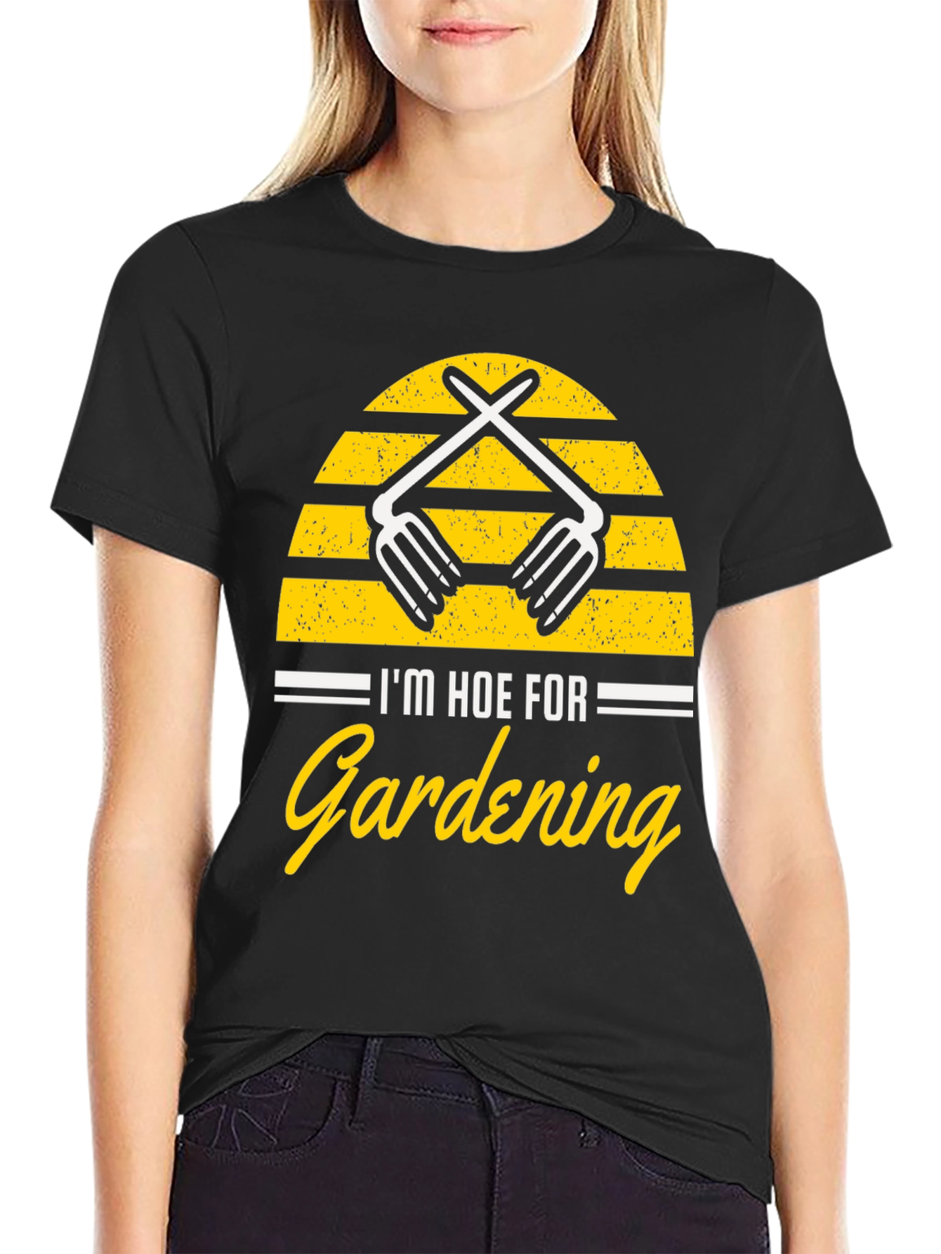 Im Hoe For Gardening Graphic T-Shirt