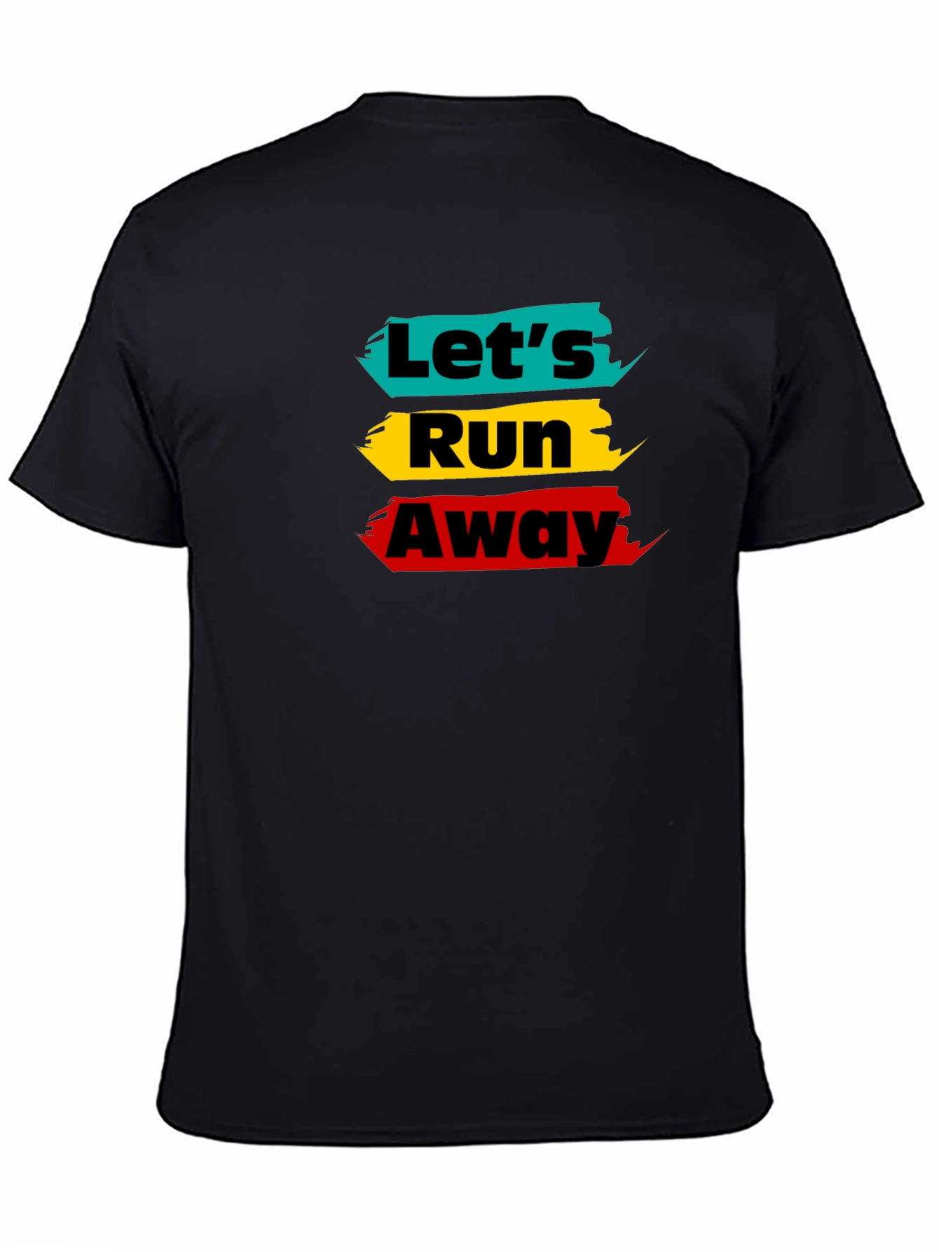 Lets Run Away Graphic Tee - Trendy Design