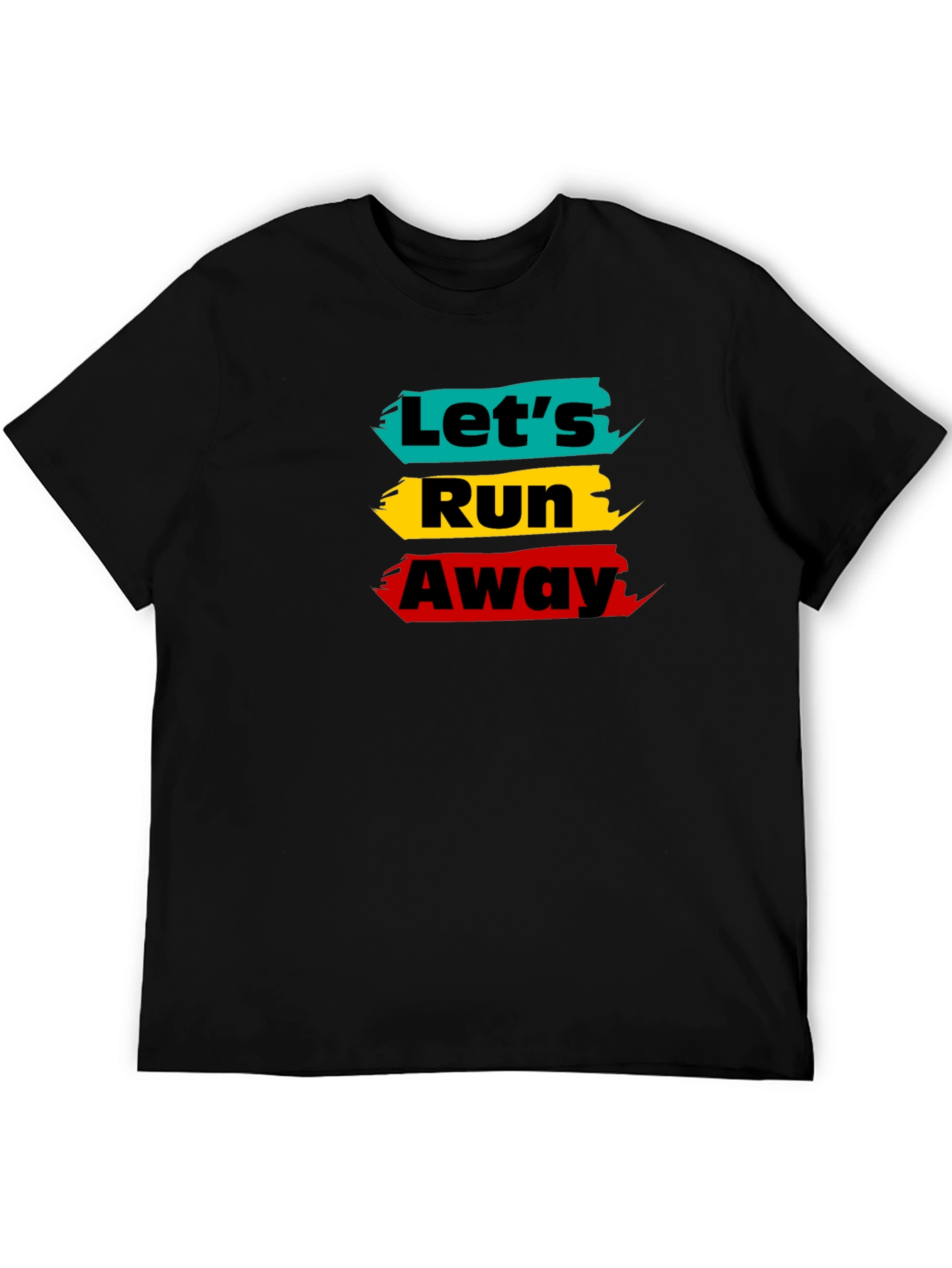 Lets Run Away Graphic Tee - Trendy Design