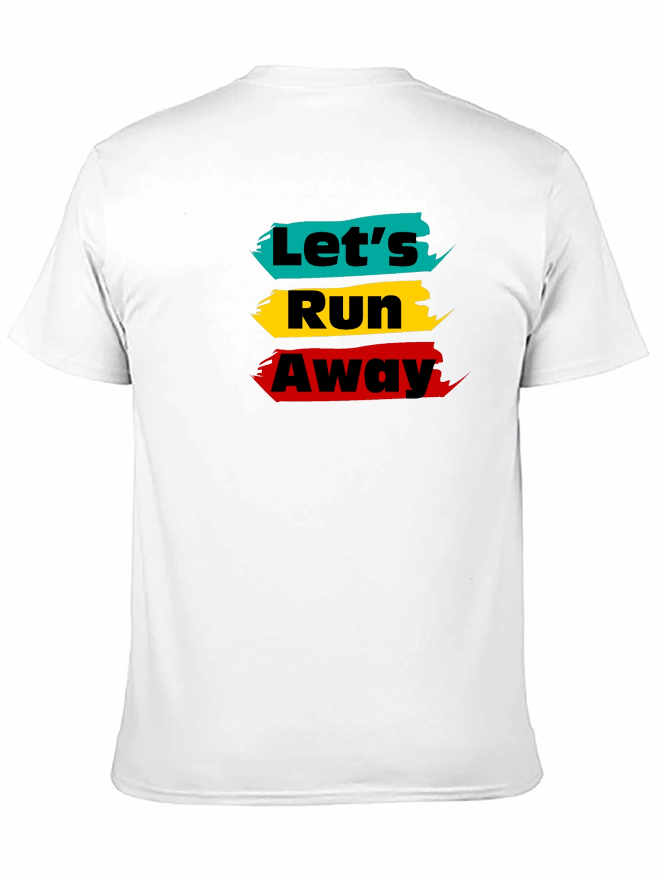 Lets Run Away Graphic Tee - Trendy Design