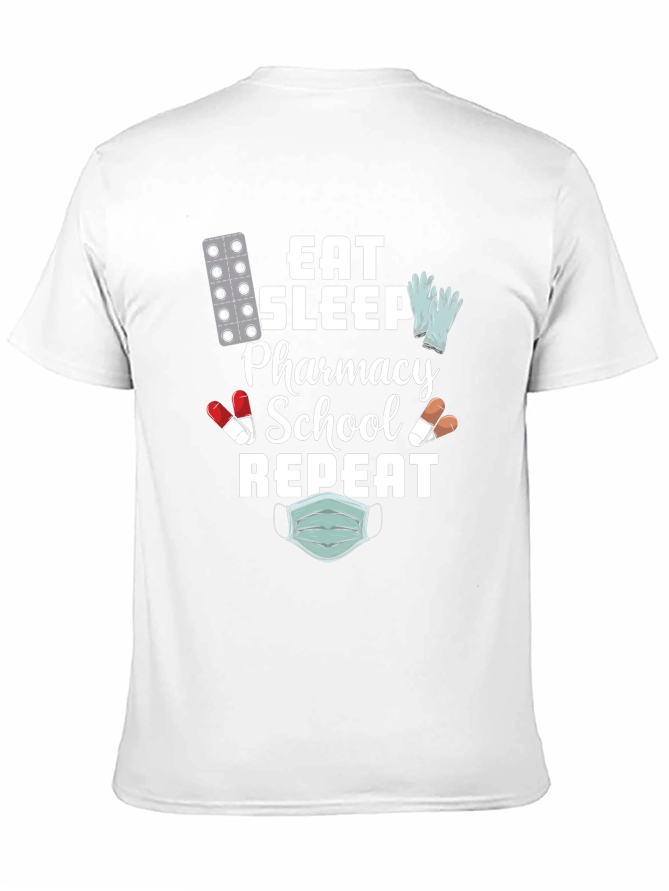 Eat Sleep Pharmacy School Repeat T-Shirt