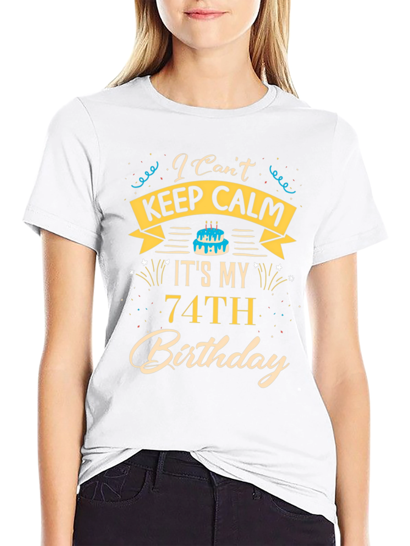 Funny 74th Birthday T-Shirt - I Cant Keep Calm