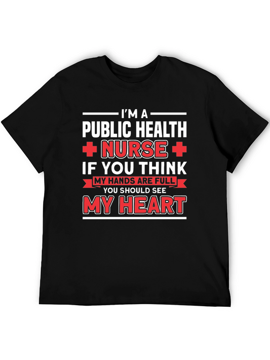 Public Health Nurse T-Shirt - My Heart is Full