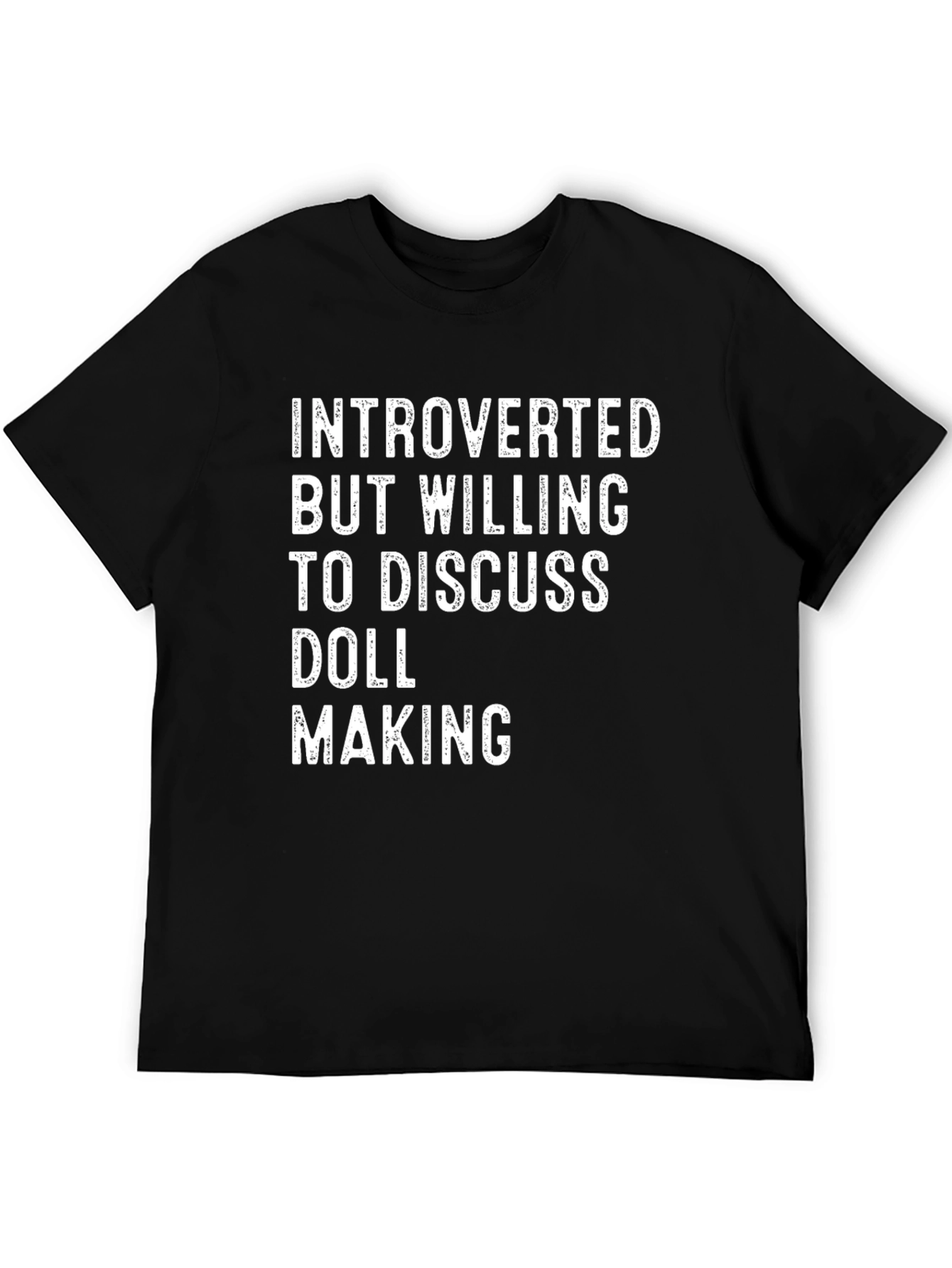 Introverted Doll Making T-Shirt