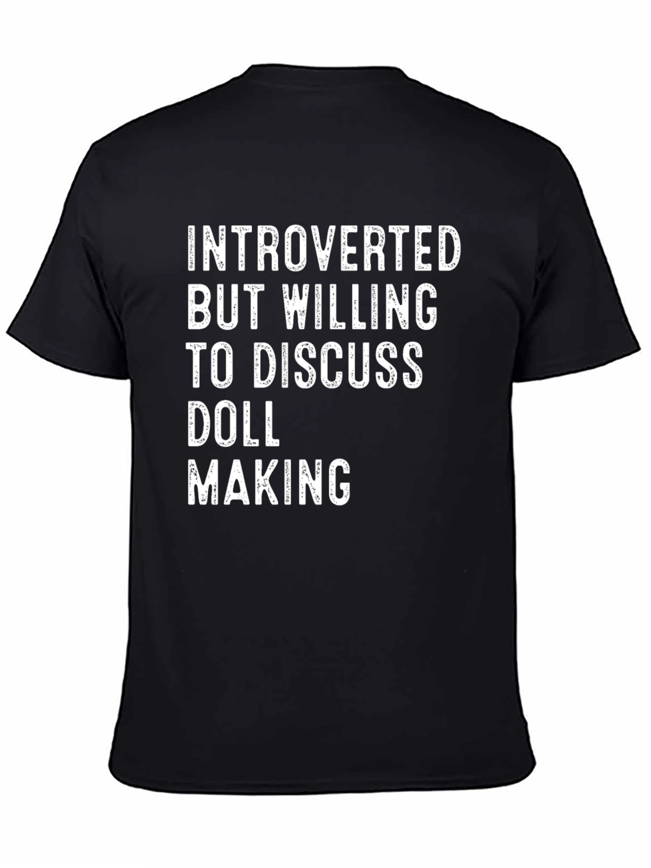Introverted Doll Making T-Shirt
