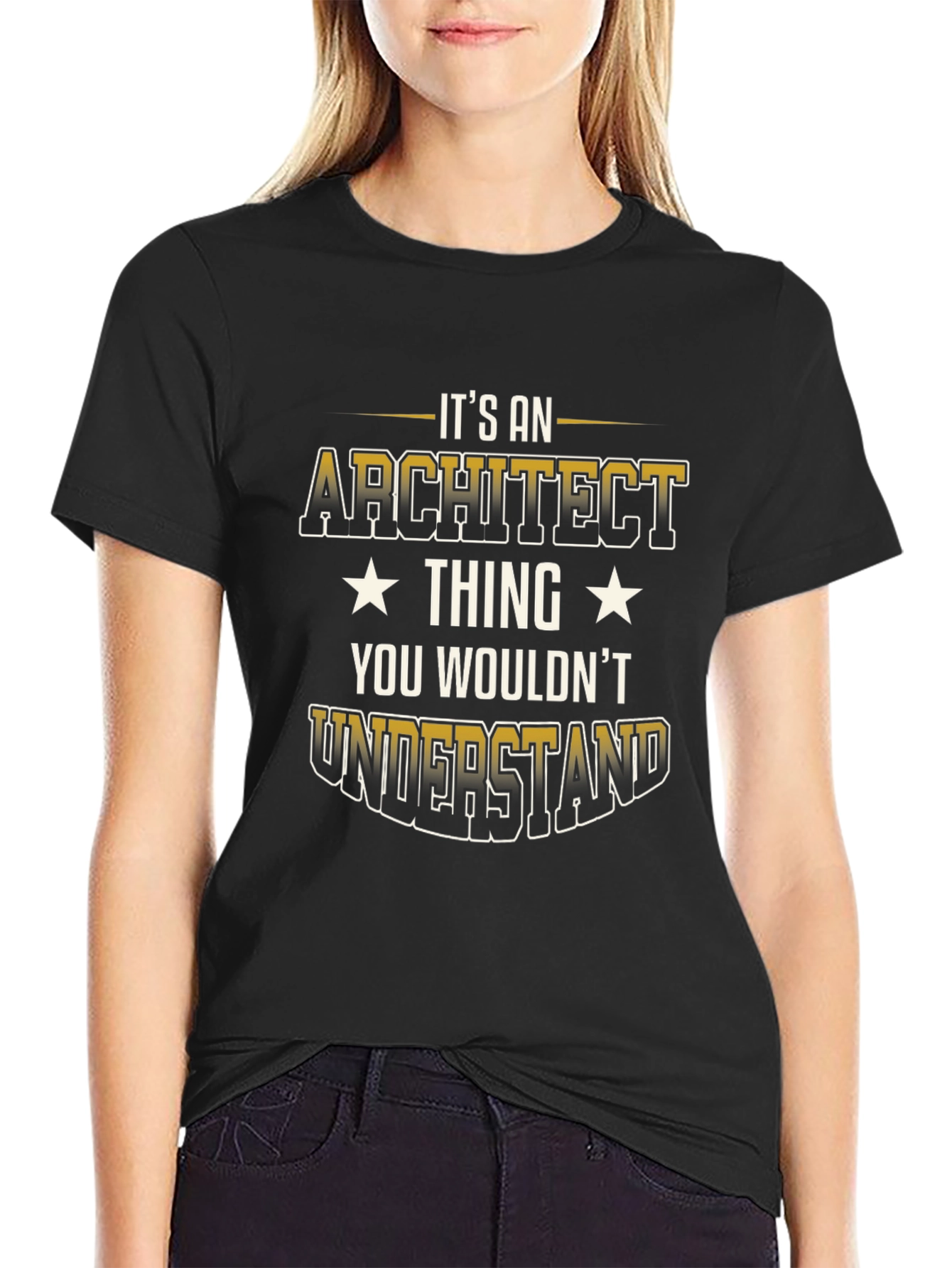 Architect Thing T-Shirt - You Wouldnt Understand Tee