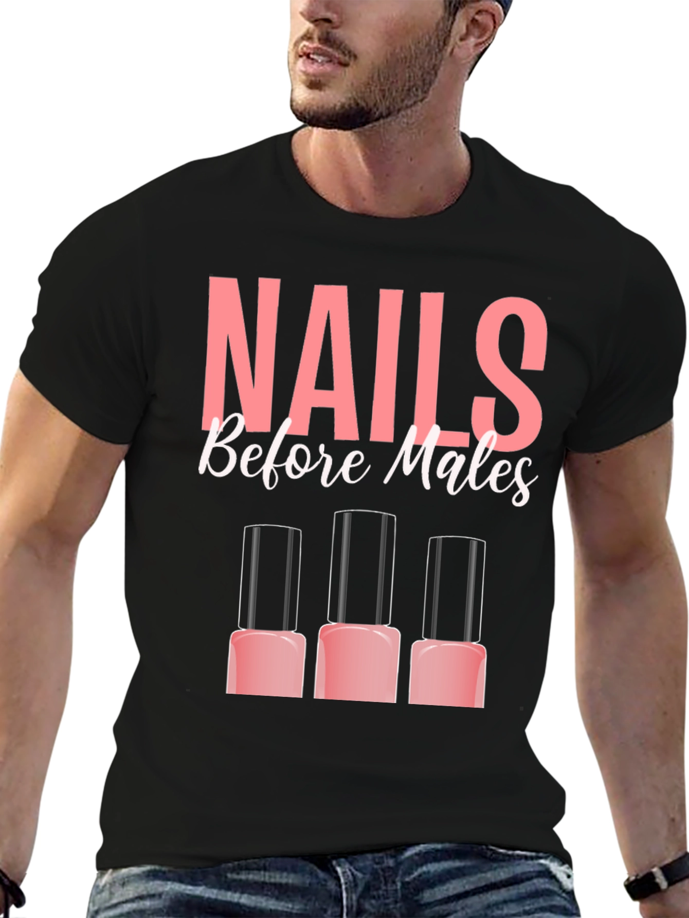 Nails Before Males T-Shirt - Funny Manicure Tee