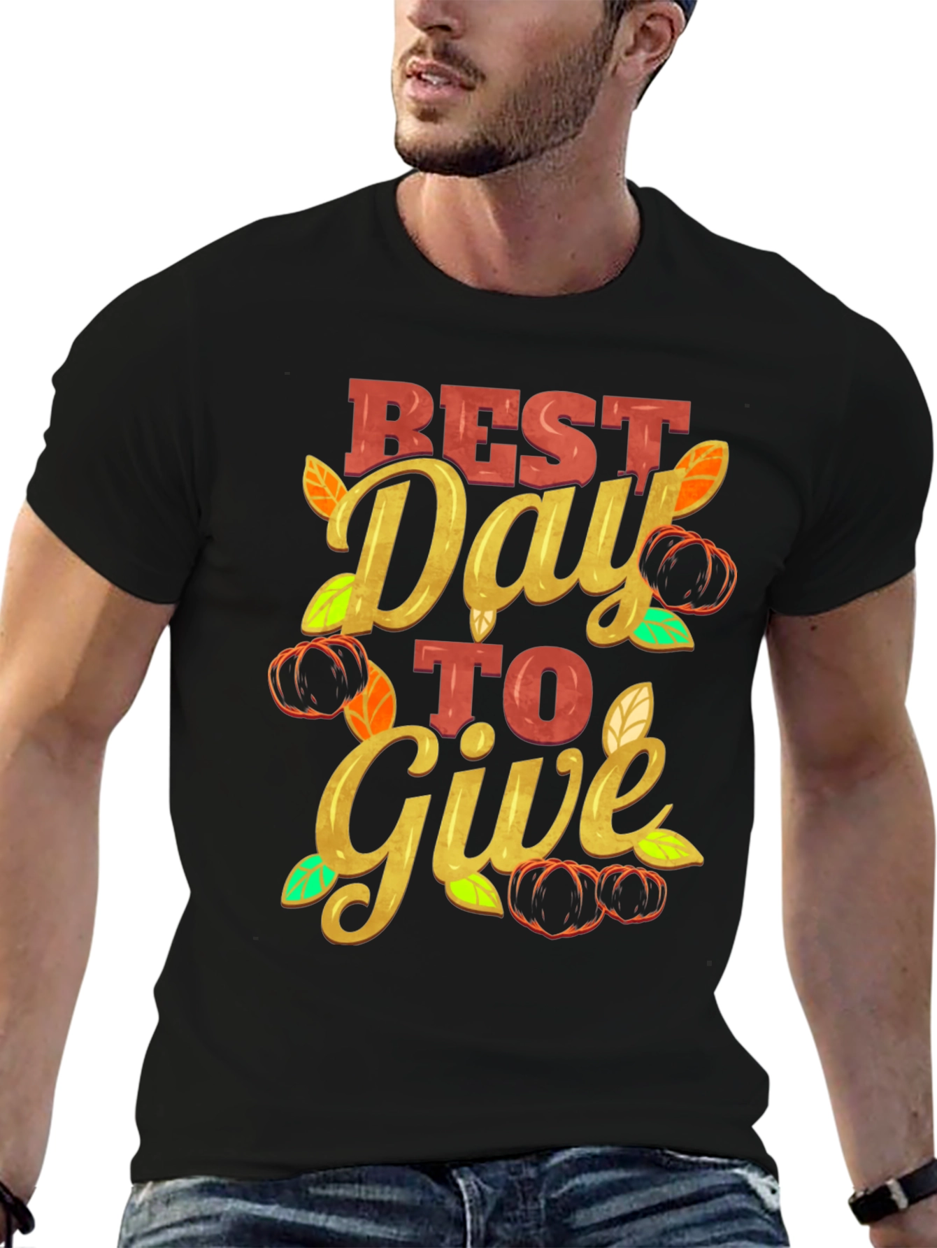 Best Day to Give T-Shirt Thanksgiving Tee