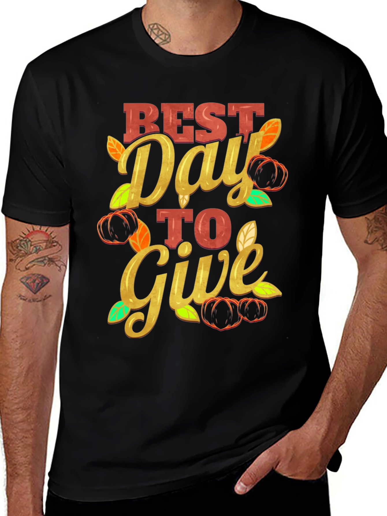 Best Day to Give T-Shirt Thanksgiving Tee