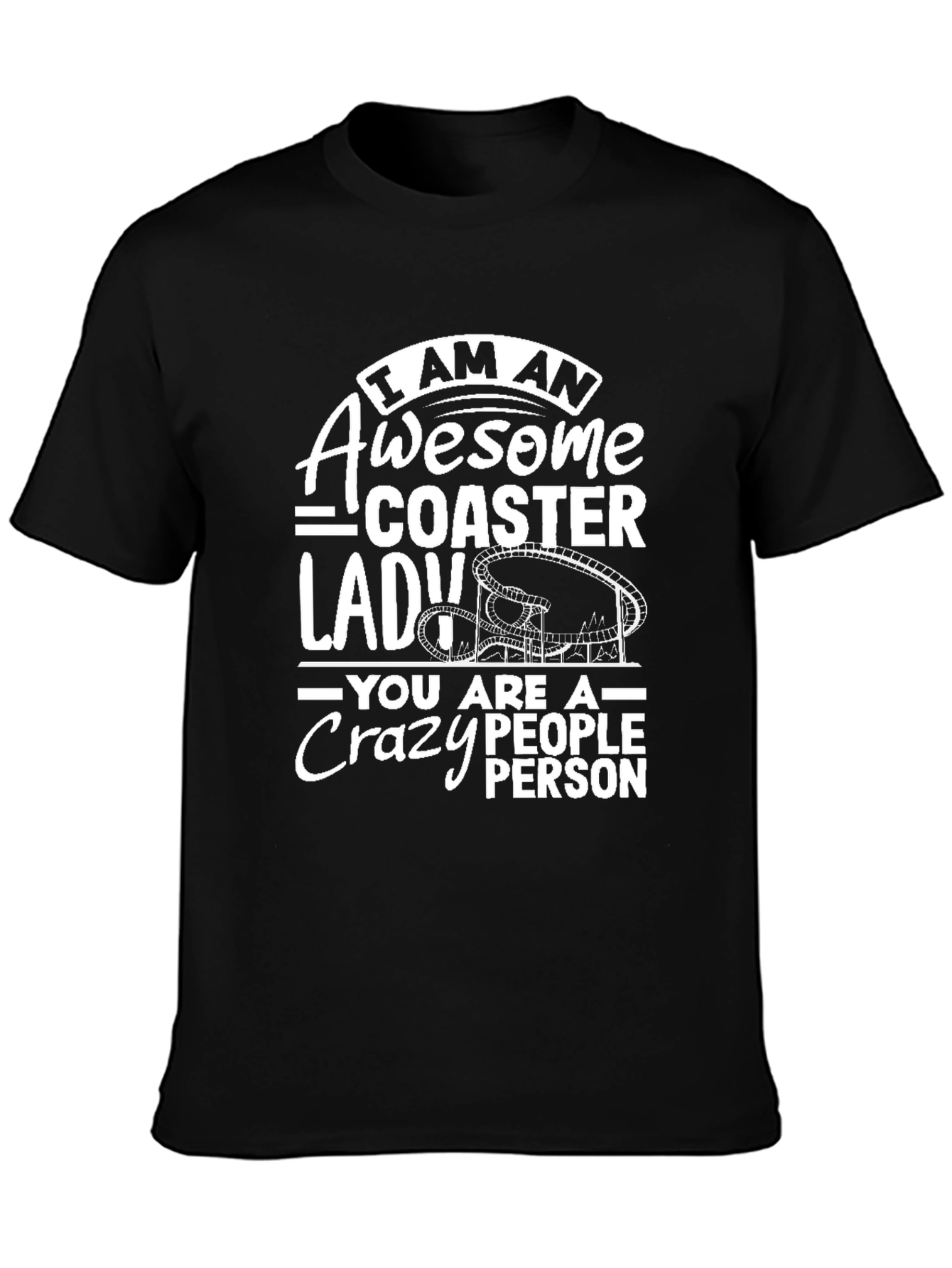 Awesome Coaster Lady Black T-Shirt