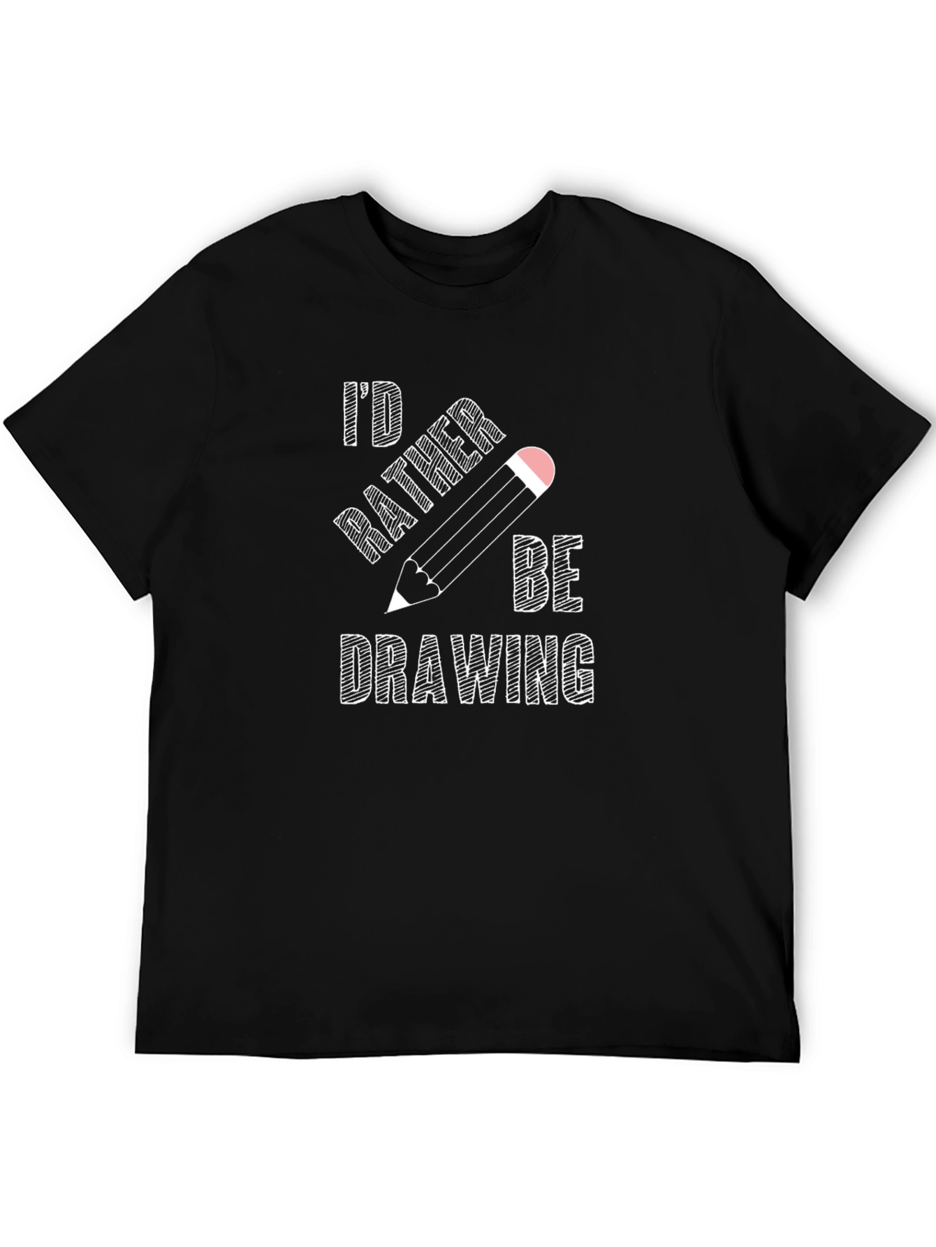 Id Rather Be Drawing T-Shirt - Artist Gift