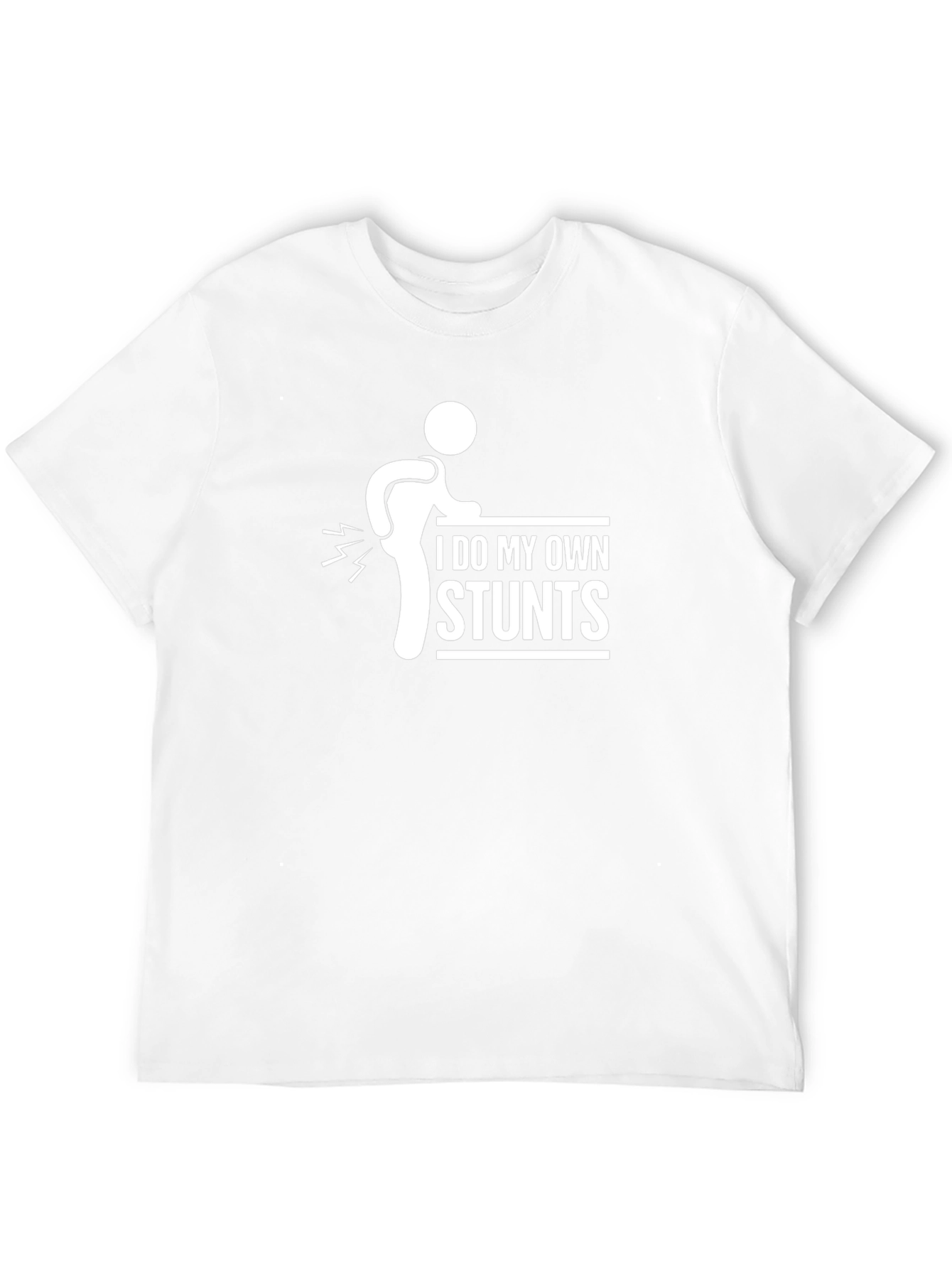 I Do My Own Stunts Funny Graphic Tee