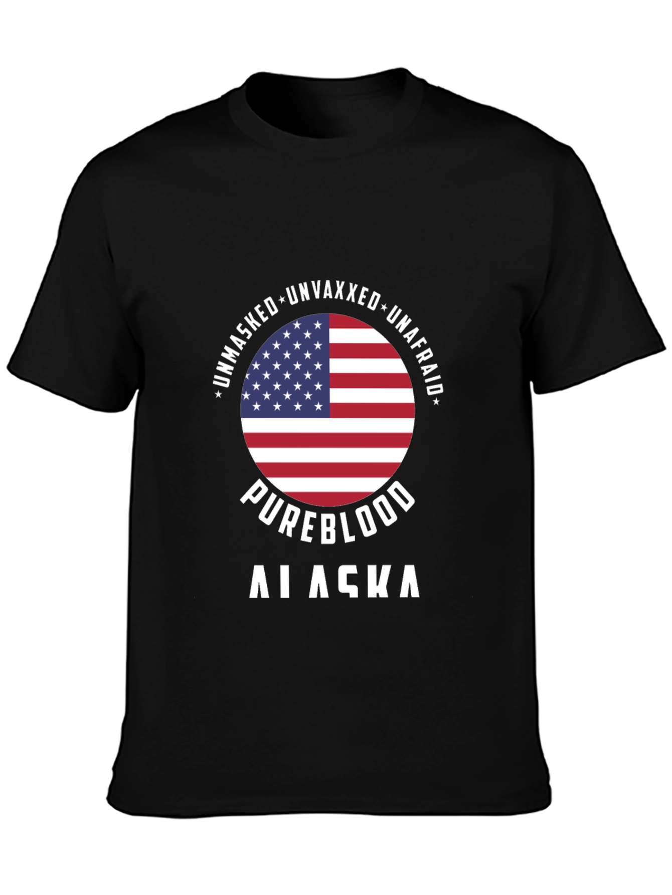 Pureblood Alaska Tee - Unmasked Unvaxxed Unafraid T-Shirt