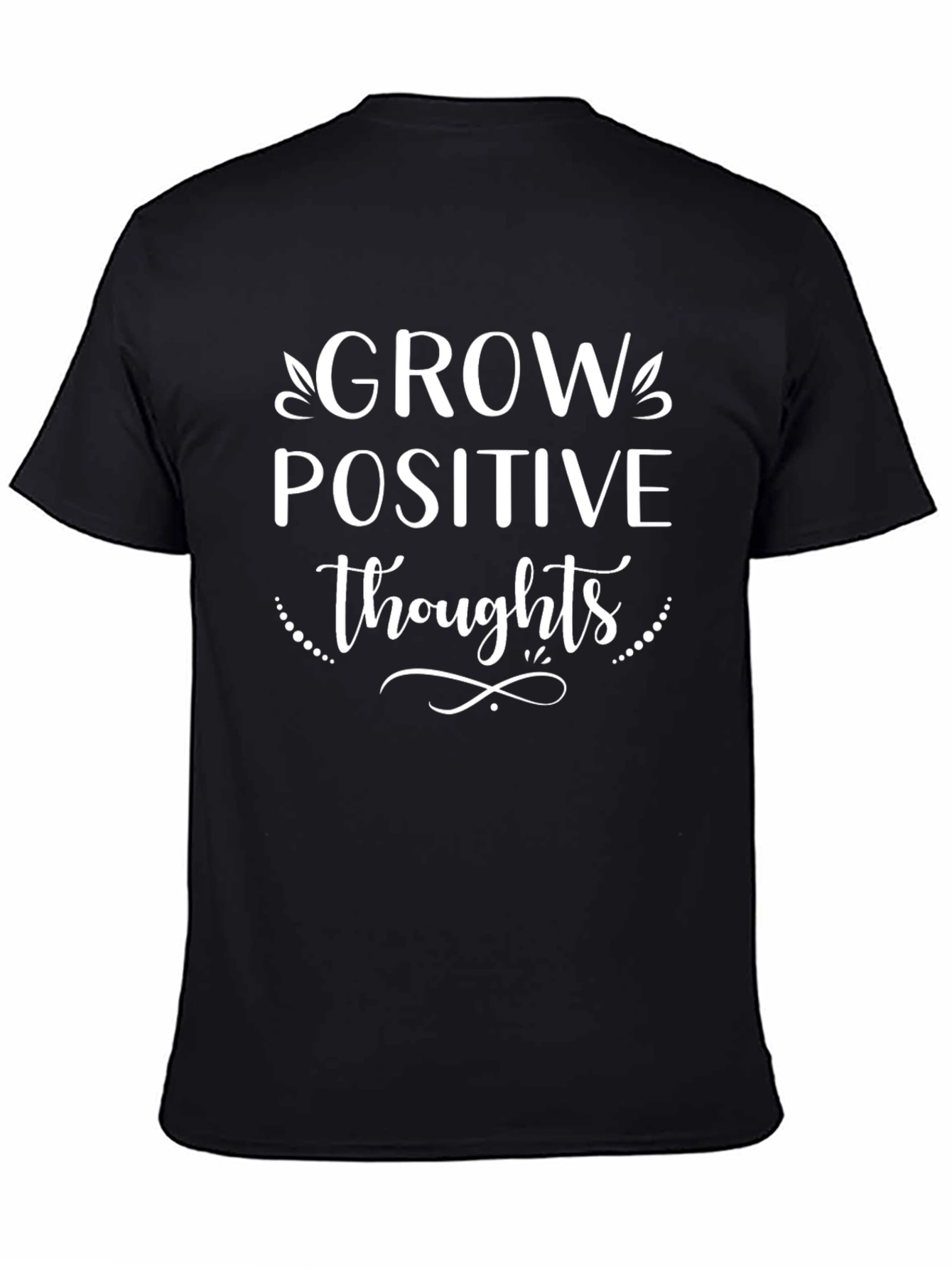 Grow Positive Thoughts Graphic Tee